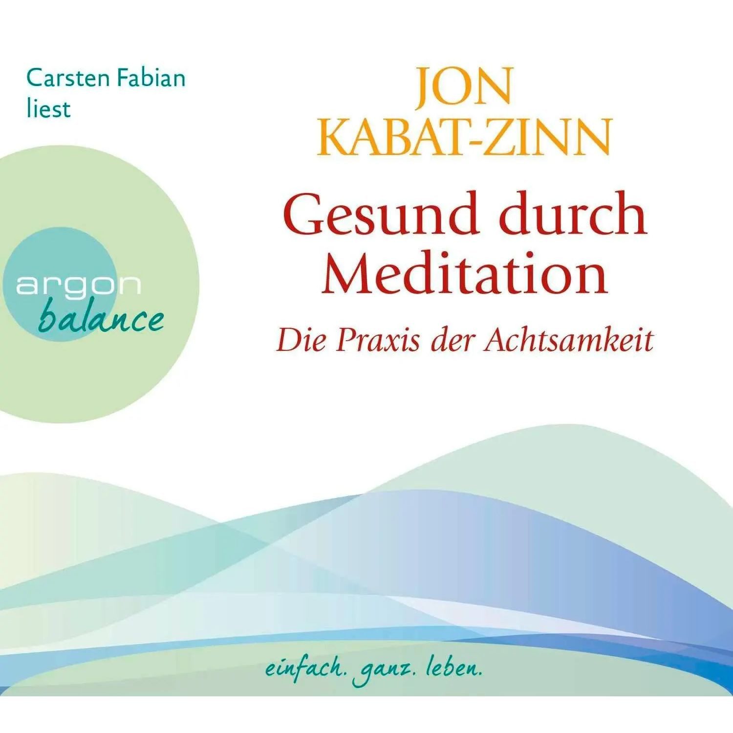 Argon Verlag Hörspiel Gesund durch Meditation