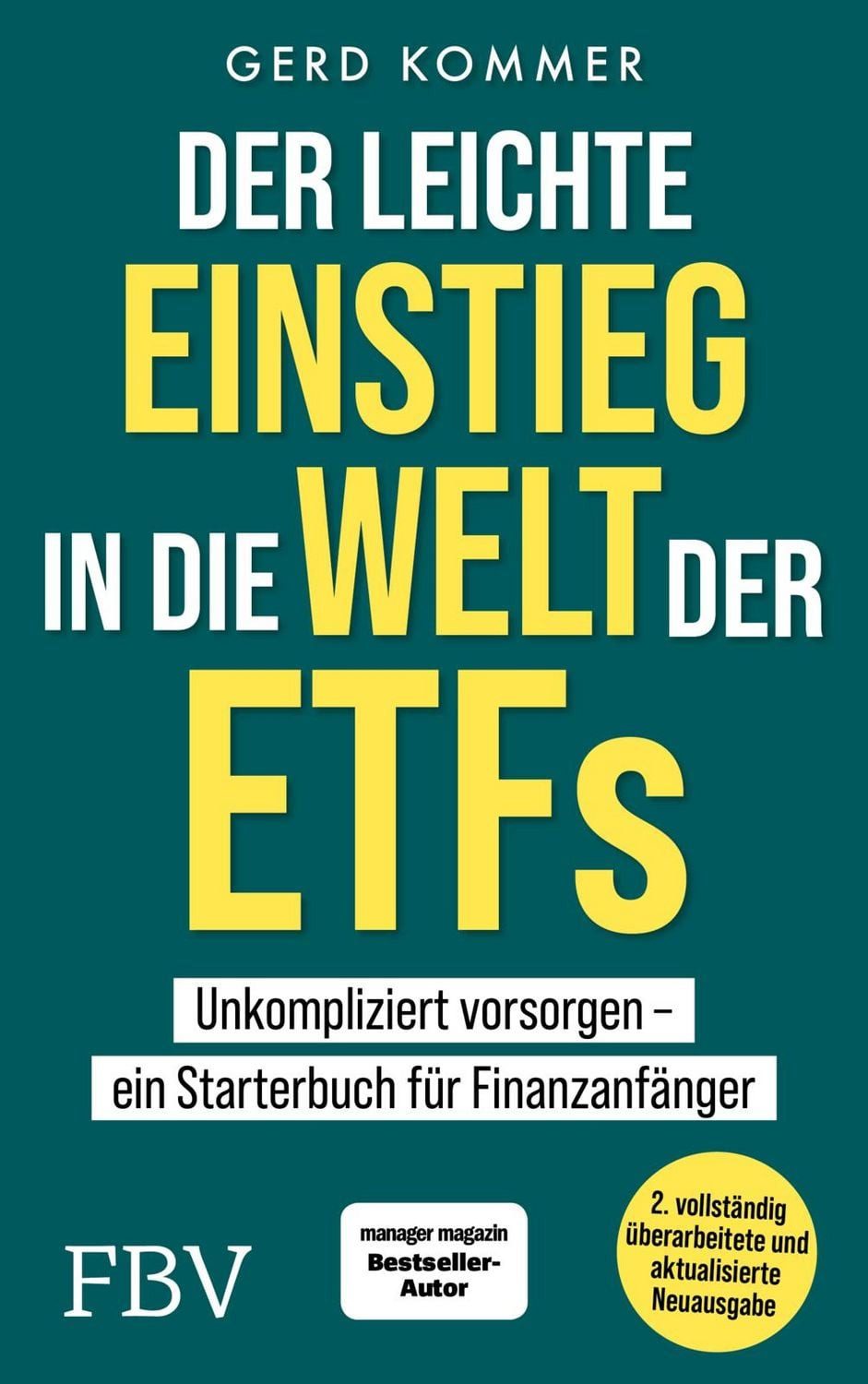 Sachbuch Der leichte Einstieg in die Welt der ETFs Komplett überarbeitete und a Gerd Kommer