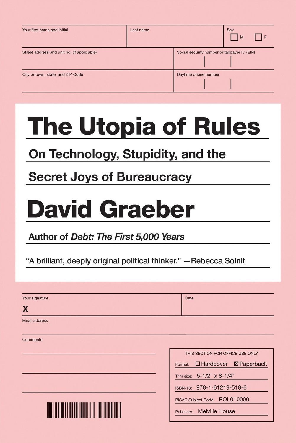 The Utopia of Rules / David Graeber
