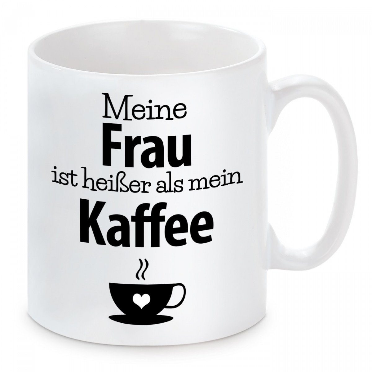 Herzbotschaft Tasse Kaffeebecher mit Motiv Meine Frau ist heißer als mein Kaffee, Keramik, Kaffeetasse spülmaschinenfest und mikrowellengeeignet