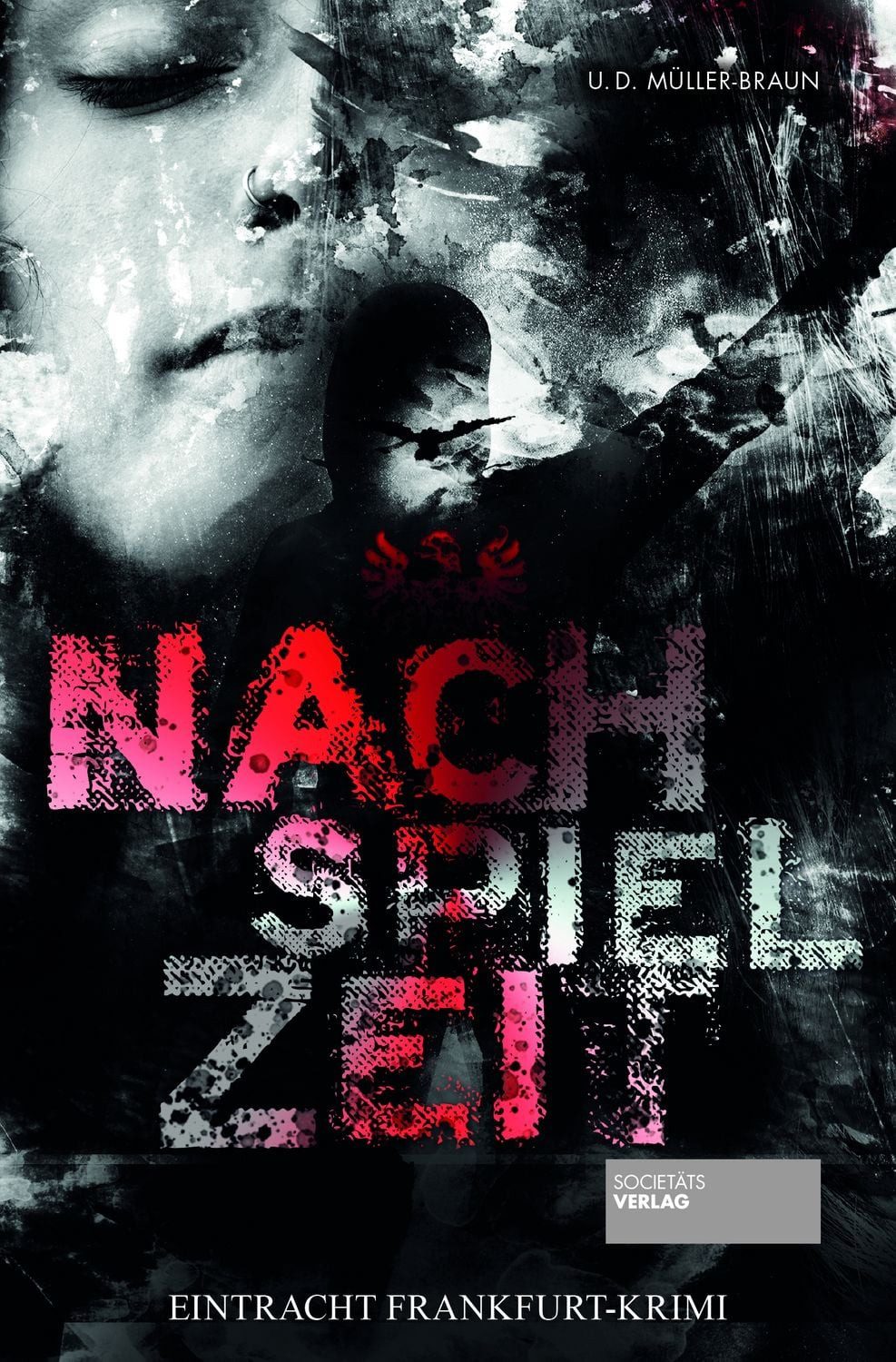 Nachspielzeit / Dana Müller-Braun, Ulrich Müller-Braun