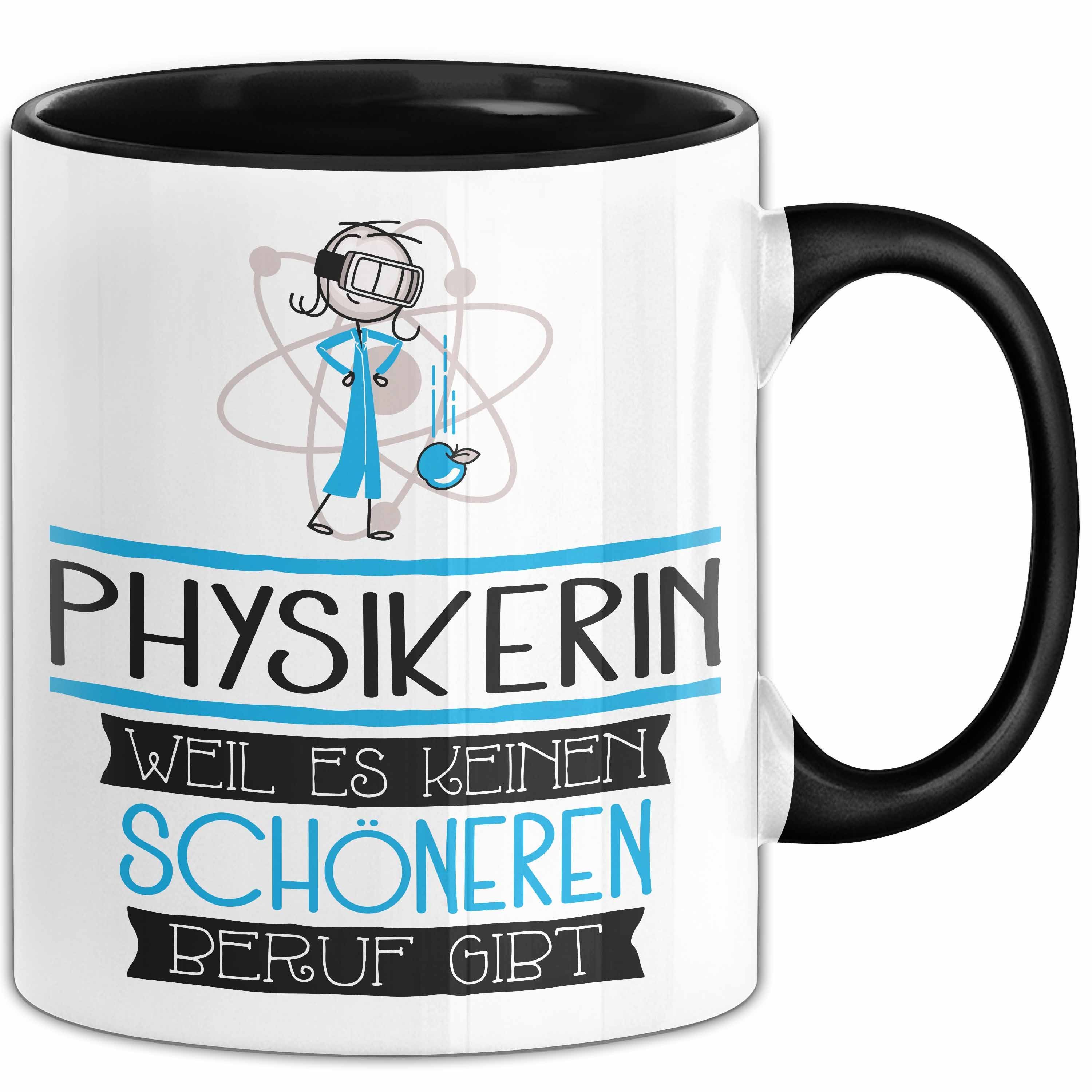 Trendation Tasse Physikerin Weil Es Keinen Schöneren Beruf Gibt Tasse Geschenk für Ei