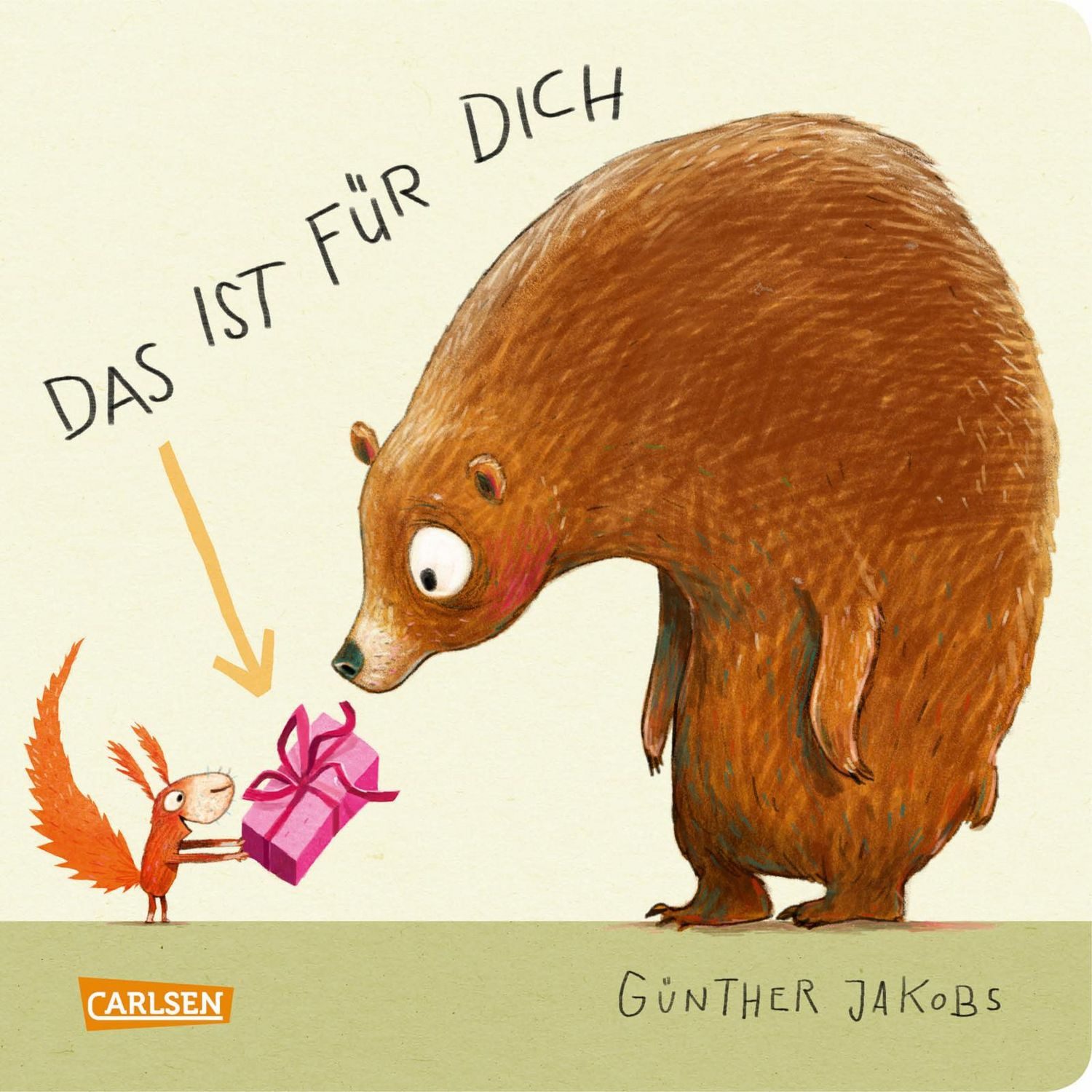 Das ist für dich Stabiles Pappbilderbuch ab 2 Jahren, das zum Mitmache / Günther Jakobs, Stabiles Pappbilderbuch ab 2 Jahren, das zum Mitmachen und ersten Philosophieren anregt, X