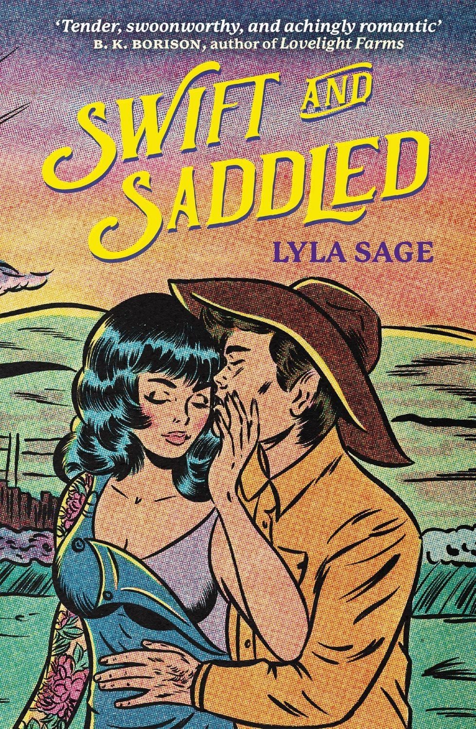 Belletristik Swift and Saddled A sweet and steamy forced proximity romance from the Lyla Sage