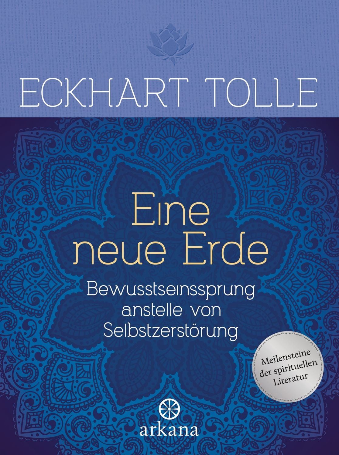 Eine neue Erde / Eckhart Tolle, Bewusstseinssprung anstelle von Selbstzerstörung