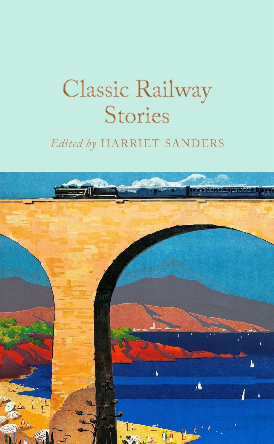 Classic Railway Stories / Harriet (eidtor) Sanders