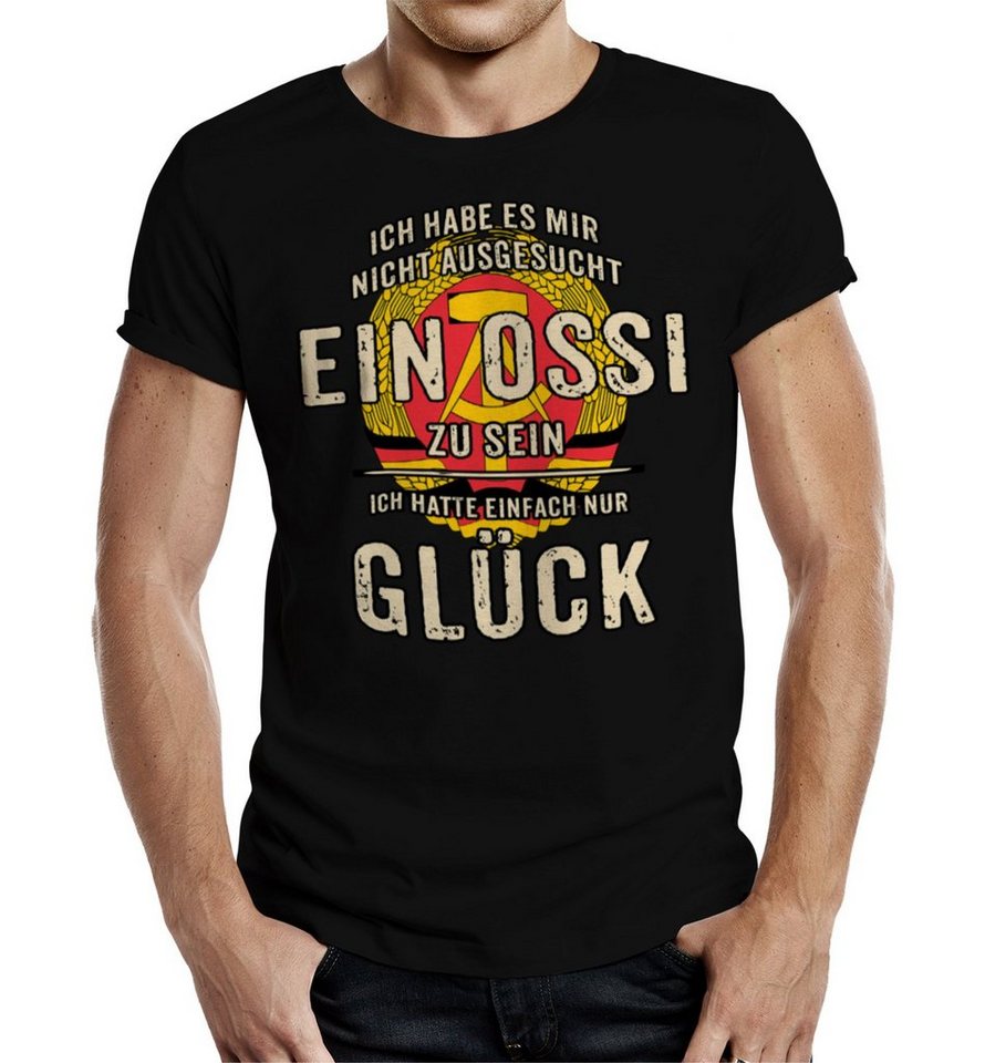 Rahmenlos T-Shirt für den glücklichen Ossi: Ich Hatte einfach nur Glück,  Optimaler Tragekomfort durch weichen Griff, keine gummiähnliche Oberfläche