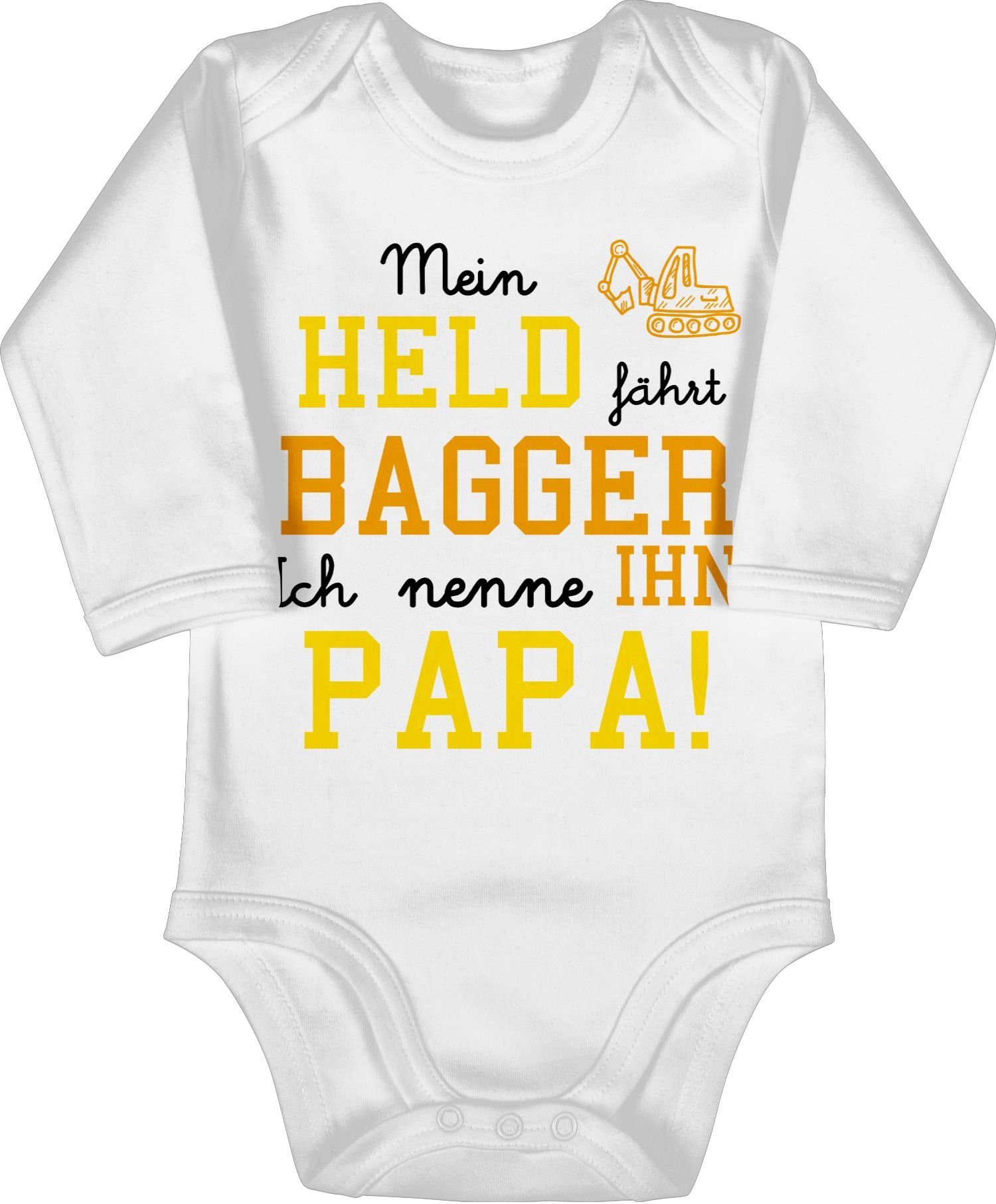 Shirtracer Shirtbody Mein Held fährt Bagger Sprüche Baby 1 Weiß