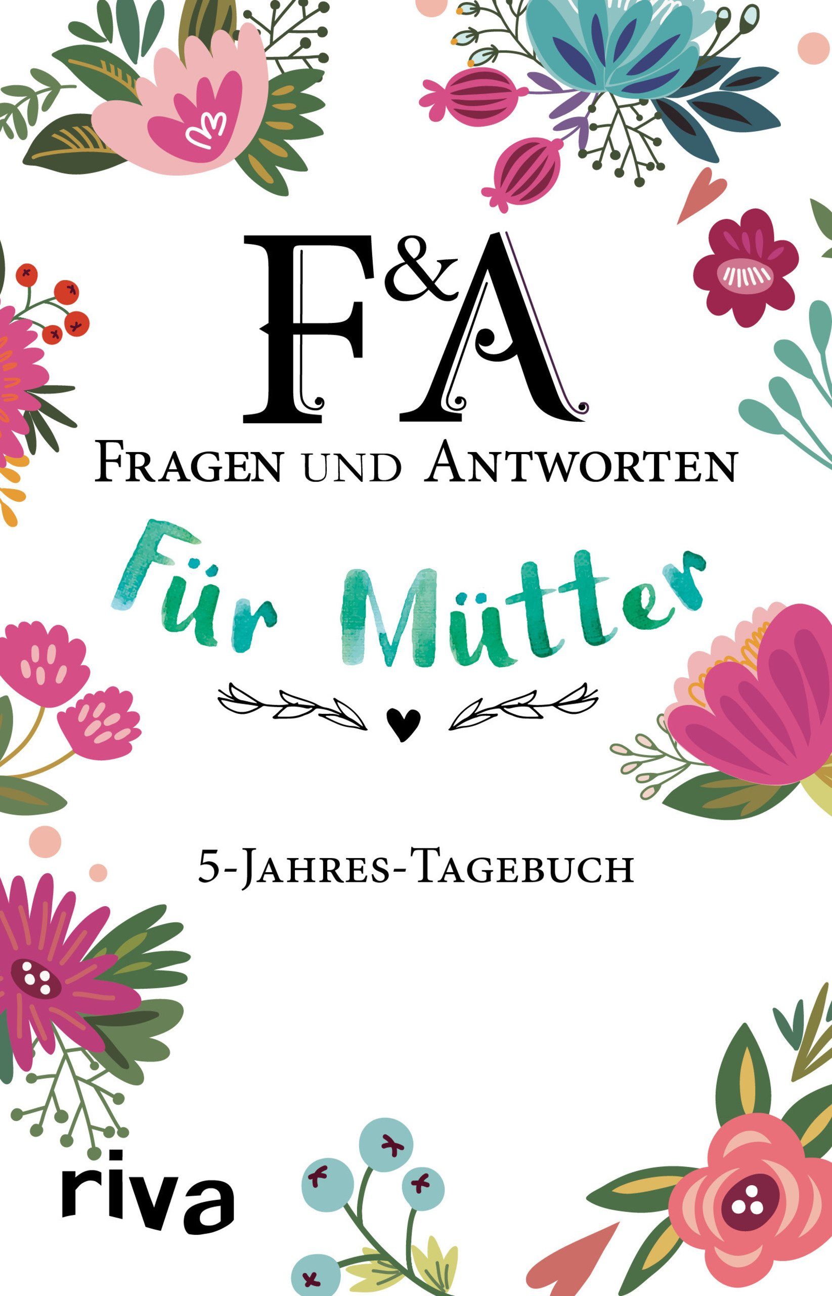 Münchner Verlagsgruppe Notizbuch Fragen & Antworten für Mütter