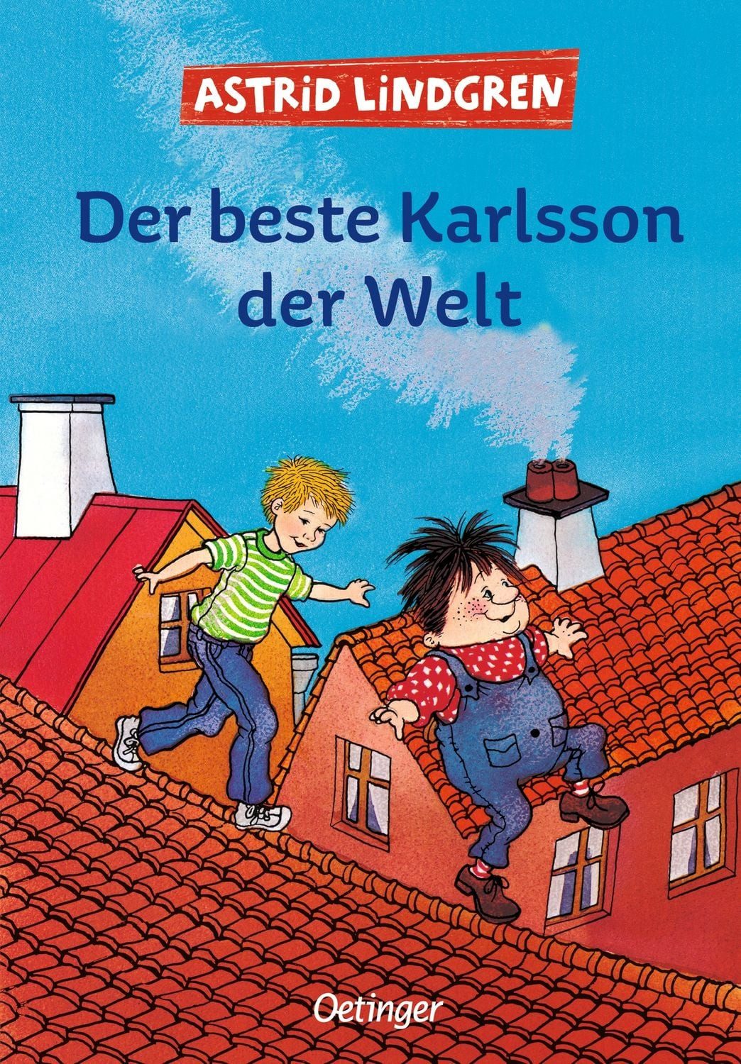 Kinderbuch Der beste Karlsson der Welt / Karlsson vom Dach Bd. 3 Astrid Lindgren