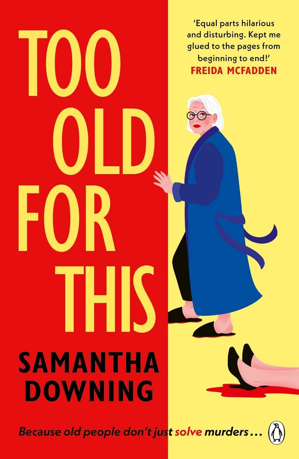 Too Old For This / Samantha Downing