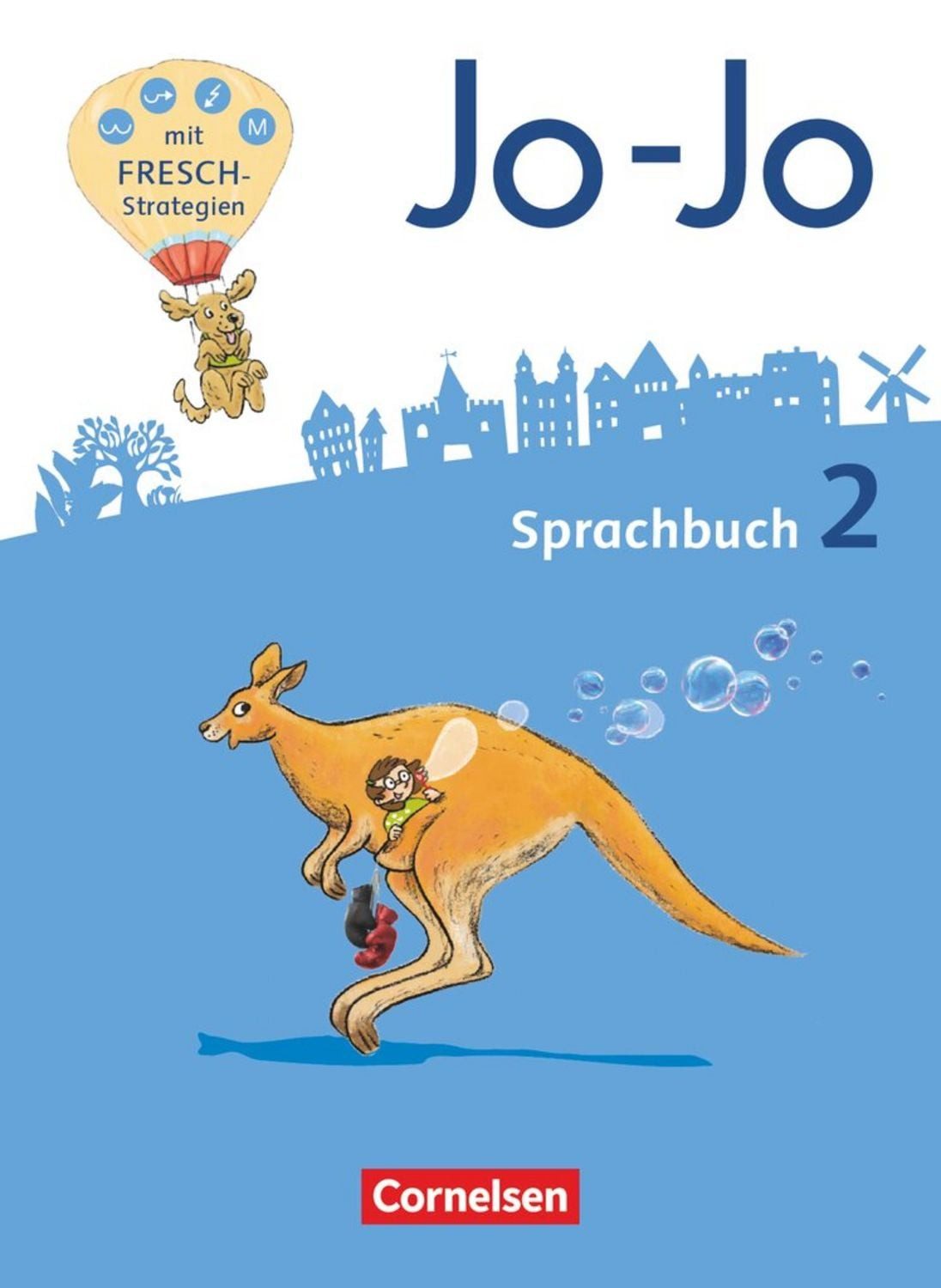 Jo-Jo Sprachbuch - Allgemeine Ausgabe 2016 - 2. Schuljahr / Martin Wörner, Henriette Naumann-Harms, Sandra Meeh, Frido Brunold, Rita Stanzel