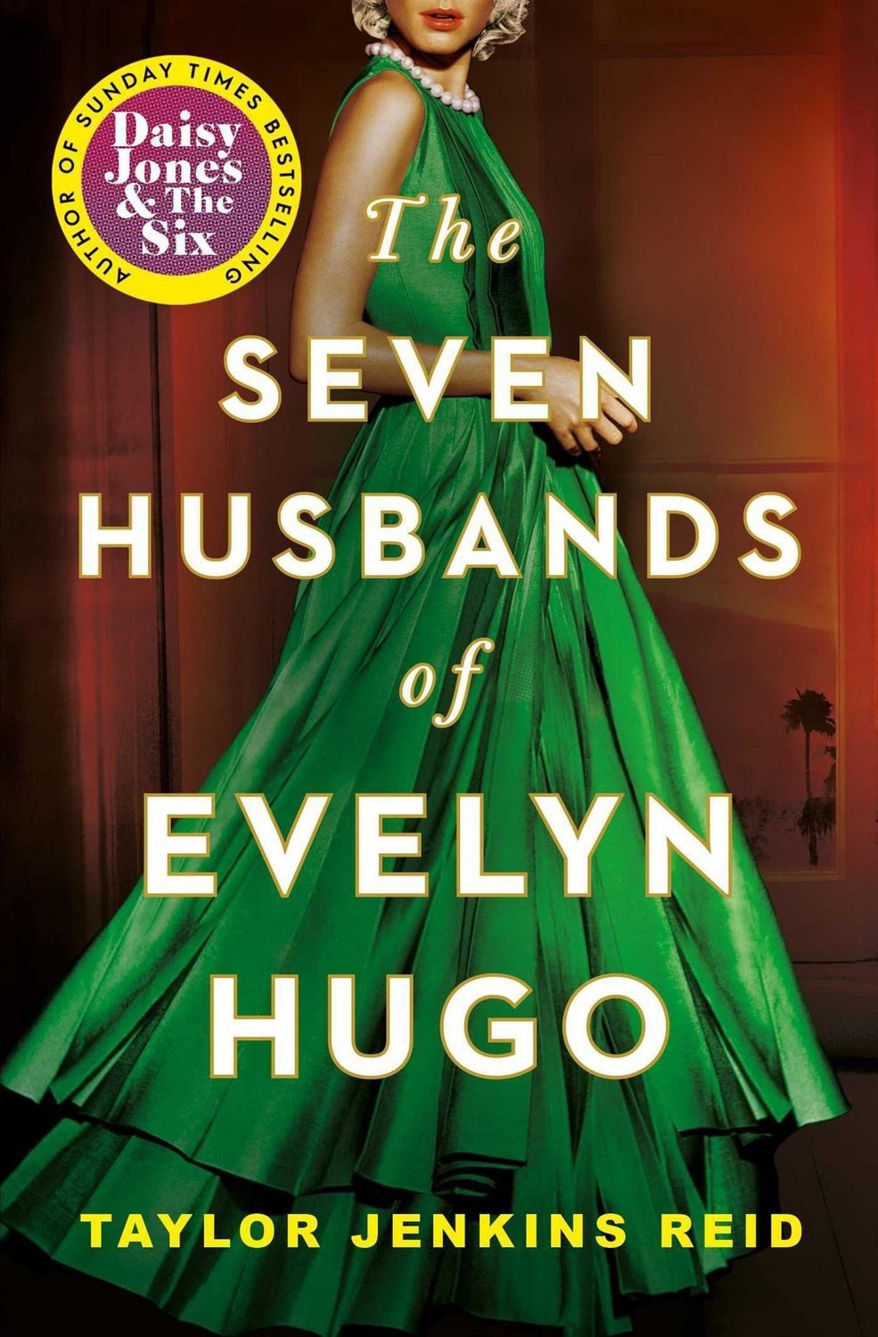 The Seven Husbands of Evelyn Hugo / Taylor Jenkins Reid