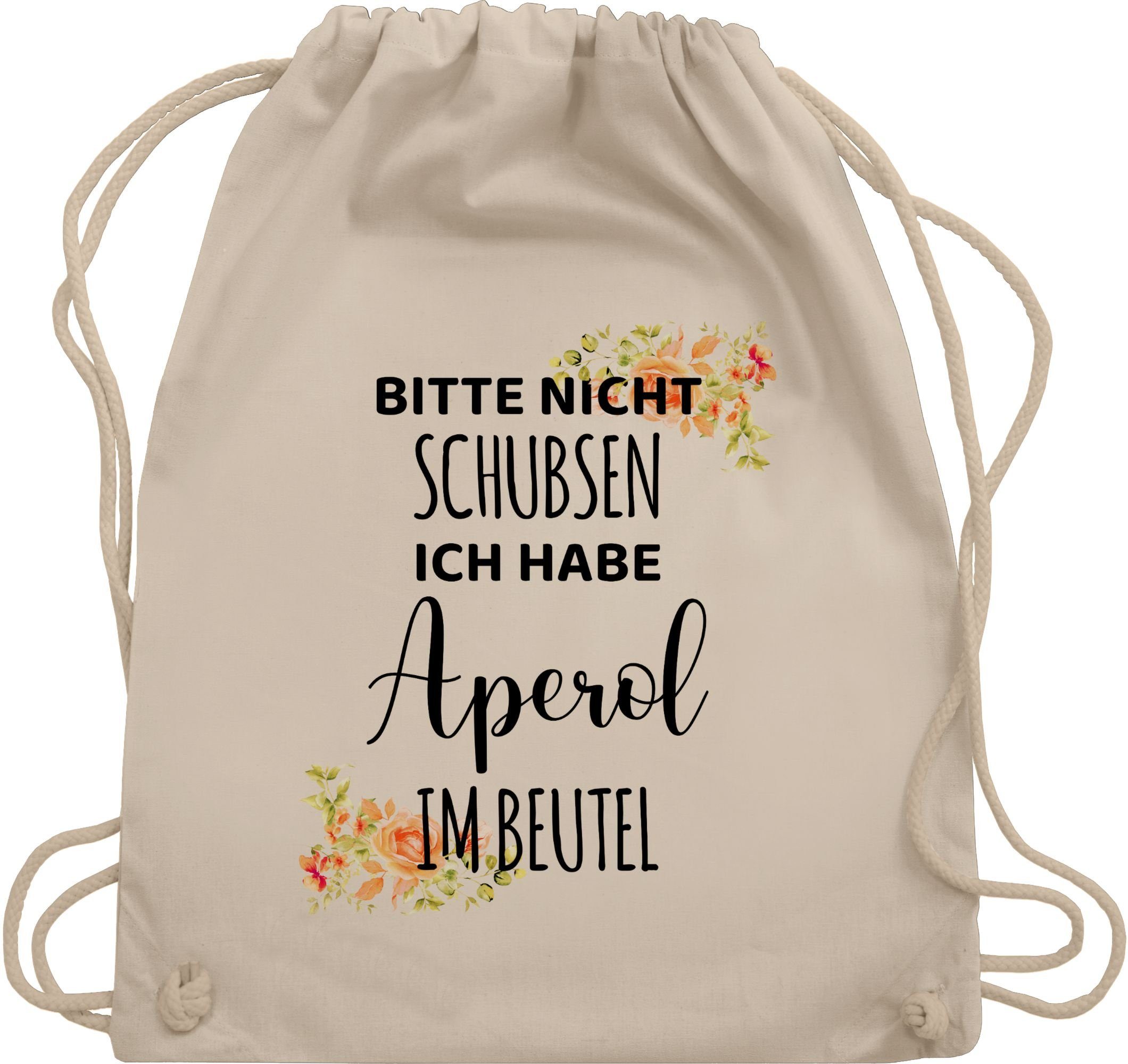 Shirtracer Turnbeutel Bitte nicht schubsen ich habe Aperol im Beutel - Frauen Geschenk Mädel, Karneval & Fasching