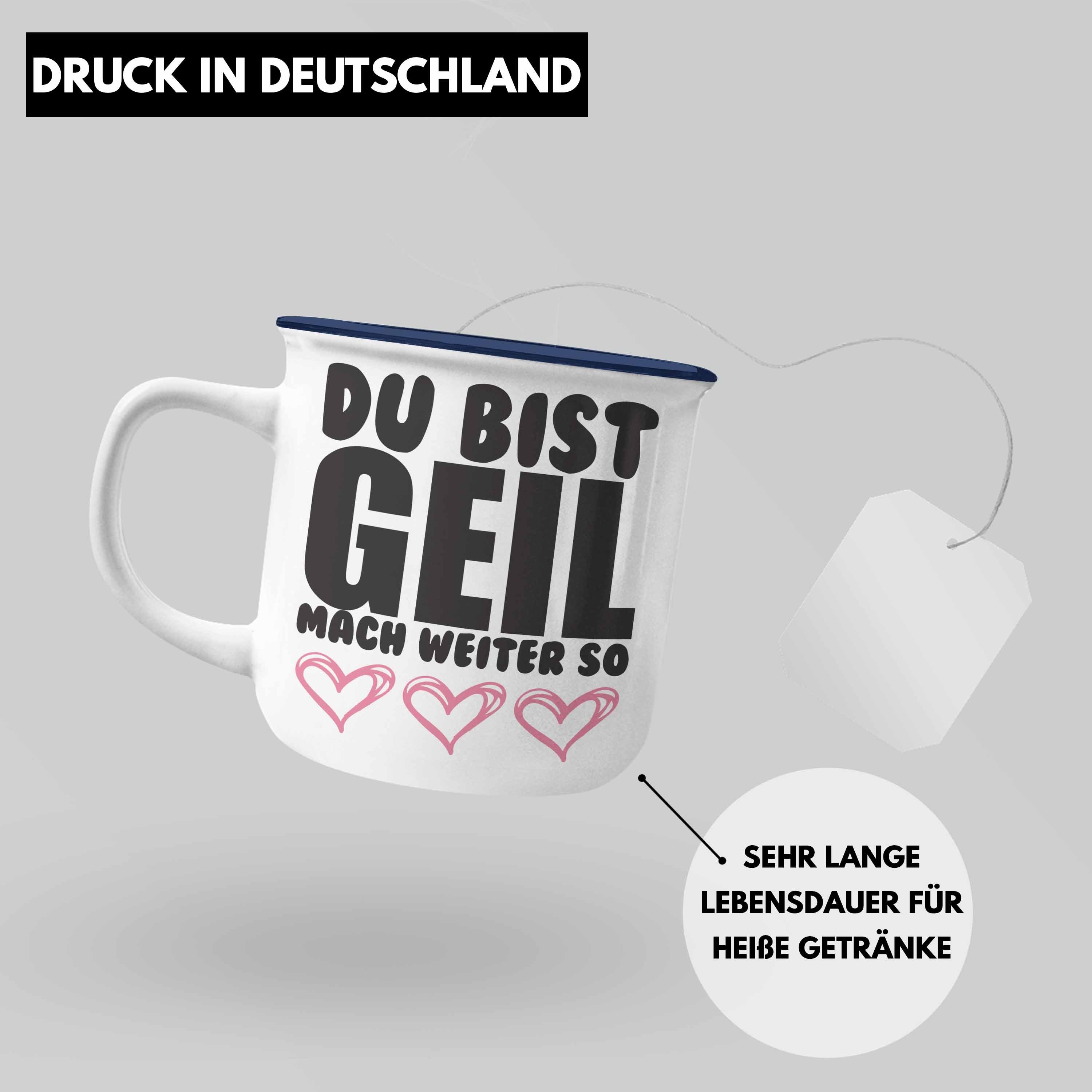 Mach mit Spruch Geil Freundin Trendation - - Trendation Tasse Blau Lustige Thermotasse So Kollege Bist Emaille Du Geschenk Beste Weiter