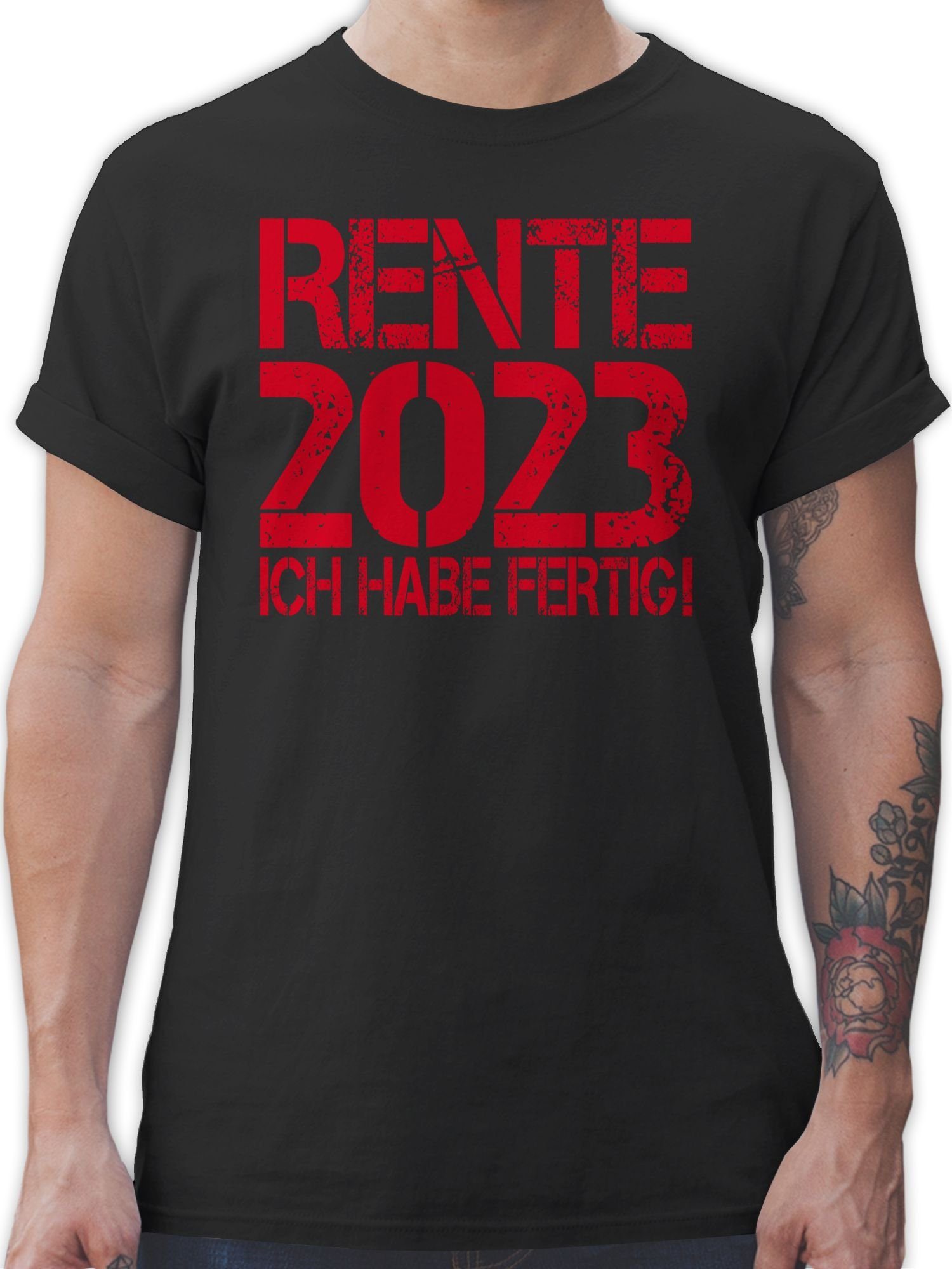 Shirtracer T-Shirt Rente 2023 - Ich habe fertig! Rentner Geschenk 1 Schwarz
