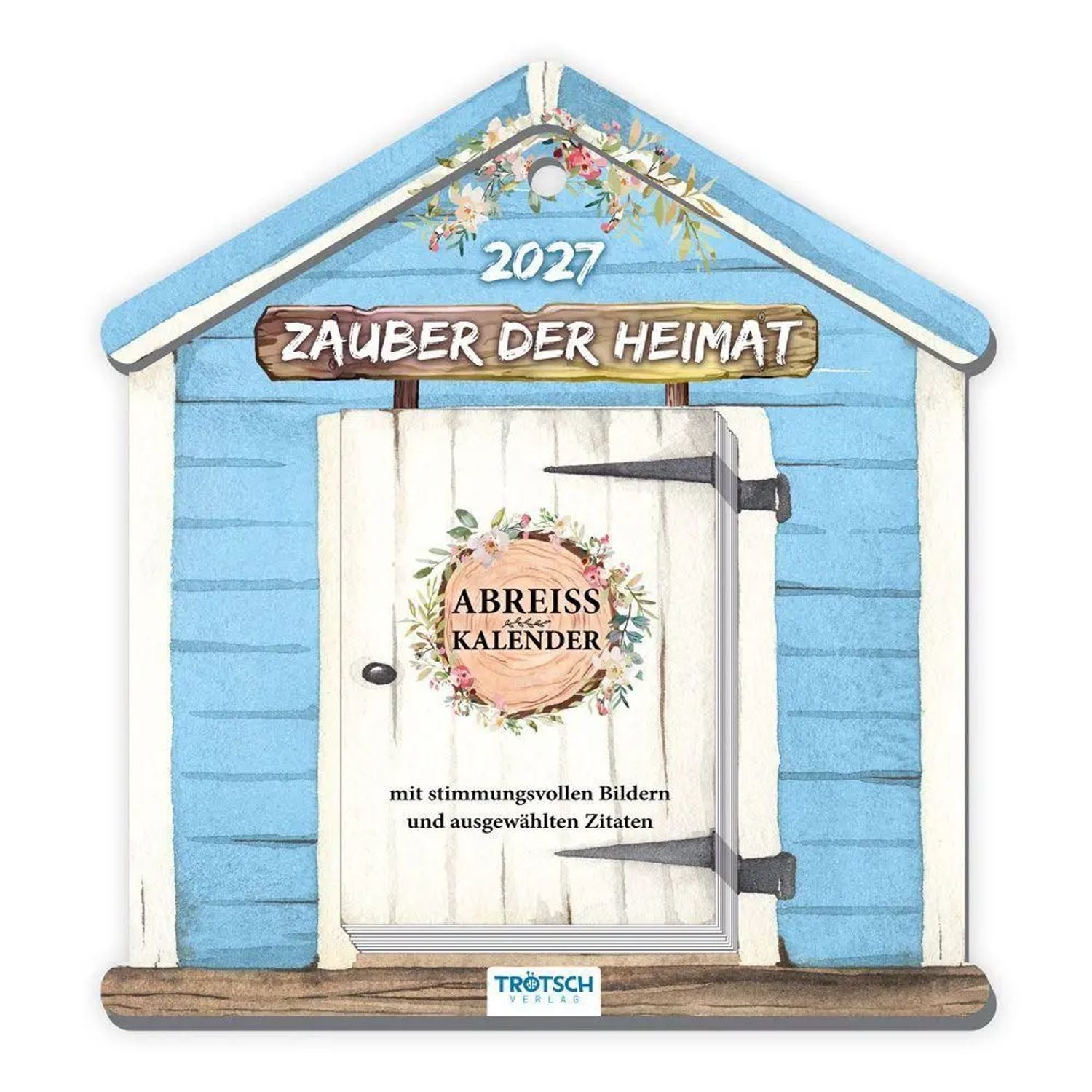 Trötsch Verlag Abreißkalender TRÖTSCH - Abreißkalender Zauber der Heimat 2027