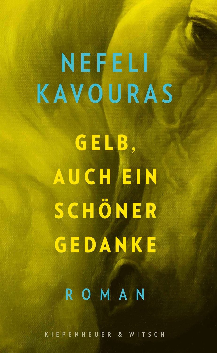 Gelb, auch ein schöner Gedanke / Nefeli Kavouras