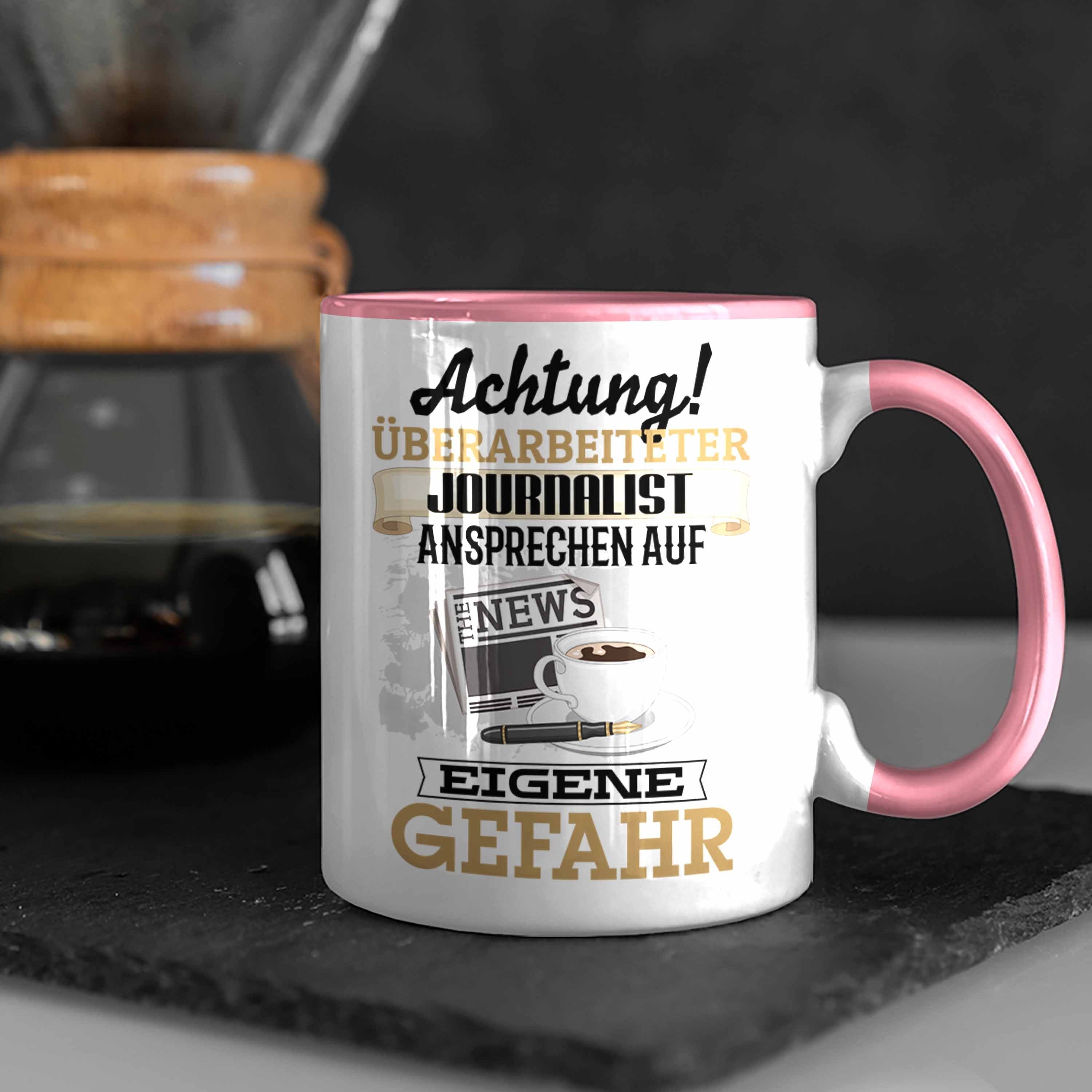 Trendation Kaffeebecher Geschenkidee Spruch Rosa Geschenk Tasse Tasse fü Lustiger Journalist