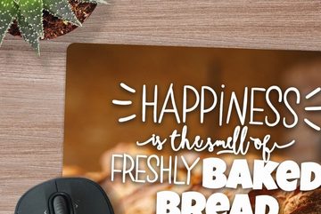 MuchoWow Gaming Mauspad Glück ist der Duft von frisch gebackenem Brot" - Zitate - Sprichwörter (1-St), Mousepad mit Rutschfester Unterseite, Gaming, 40x40 cm, XXL, Großes