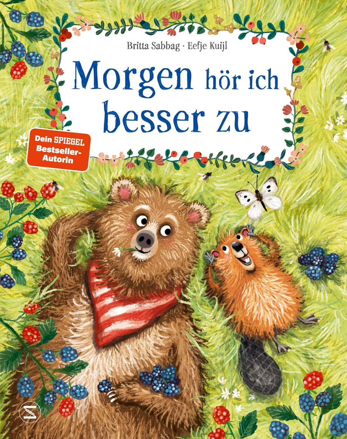Morgen hör ich besser zu / Britta Sabbag
