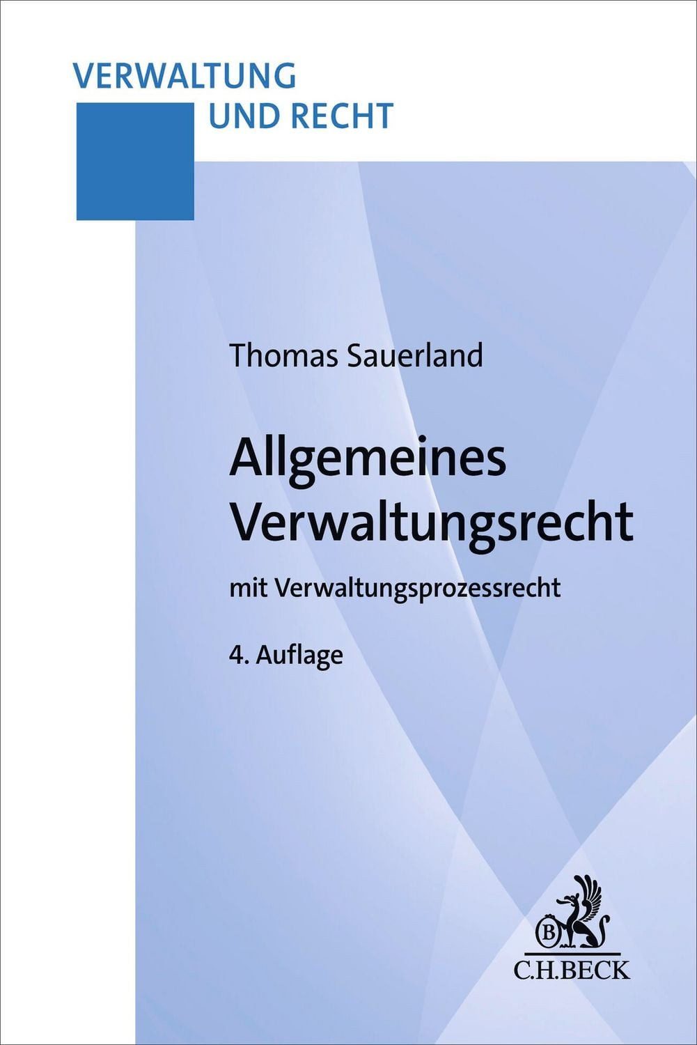 Allgemeines Verwaltungsrecht / Thomas Sauerland