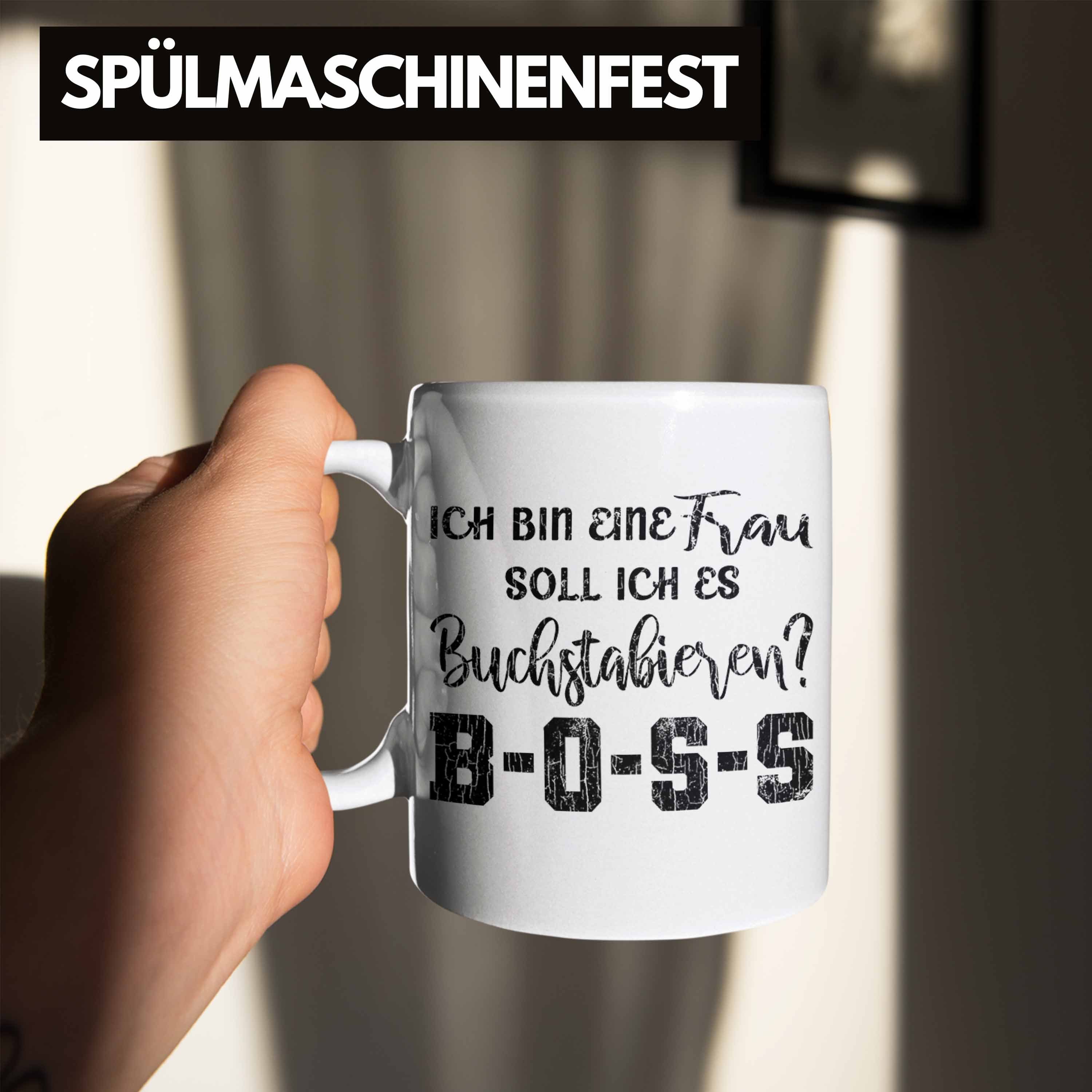 Kaffeetasse Frau Lustige Trendation Mama Spruch Geschenk Weiss - Boss mit Sprüche Tasse Tasse Spruch Trendation Frauen