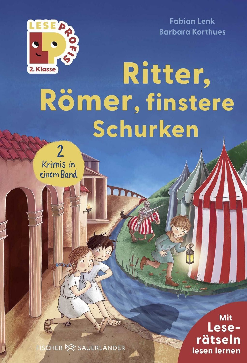 Leseprofis – Ritter, Römer, finstere Schurken, 2. Klasse (Doppelband) / Fabian Lenk, Kinderbuch zum Lesenlernen ab 7 Jahren