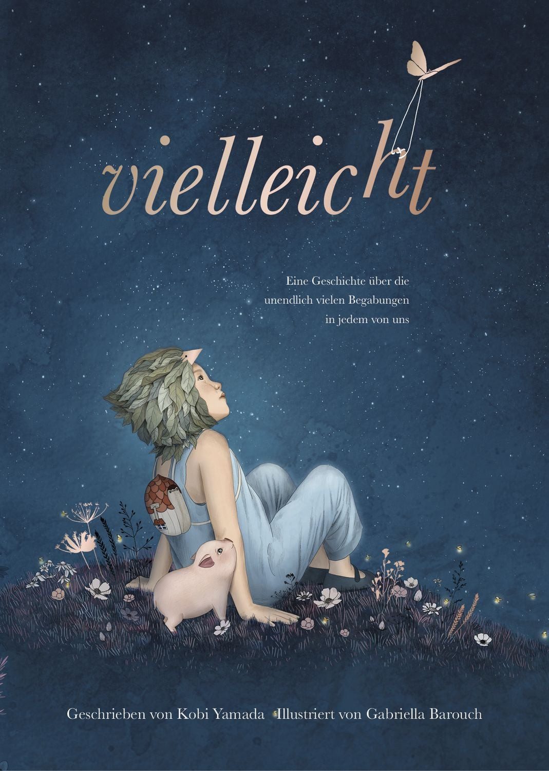 Vielleicht - Eine Geschichte über die unendlich vielen Begabungen in j / Kobi Yamada, Das besondere Kinderbuch (Geschenkbuch Mädchen und Jungen)