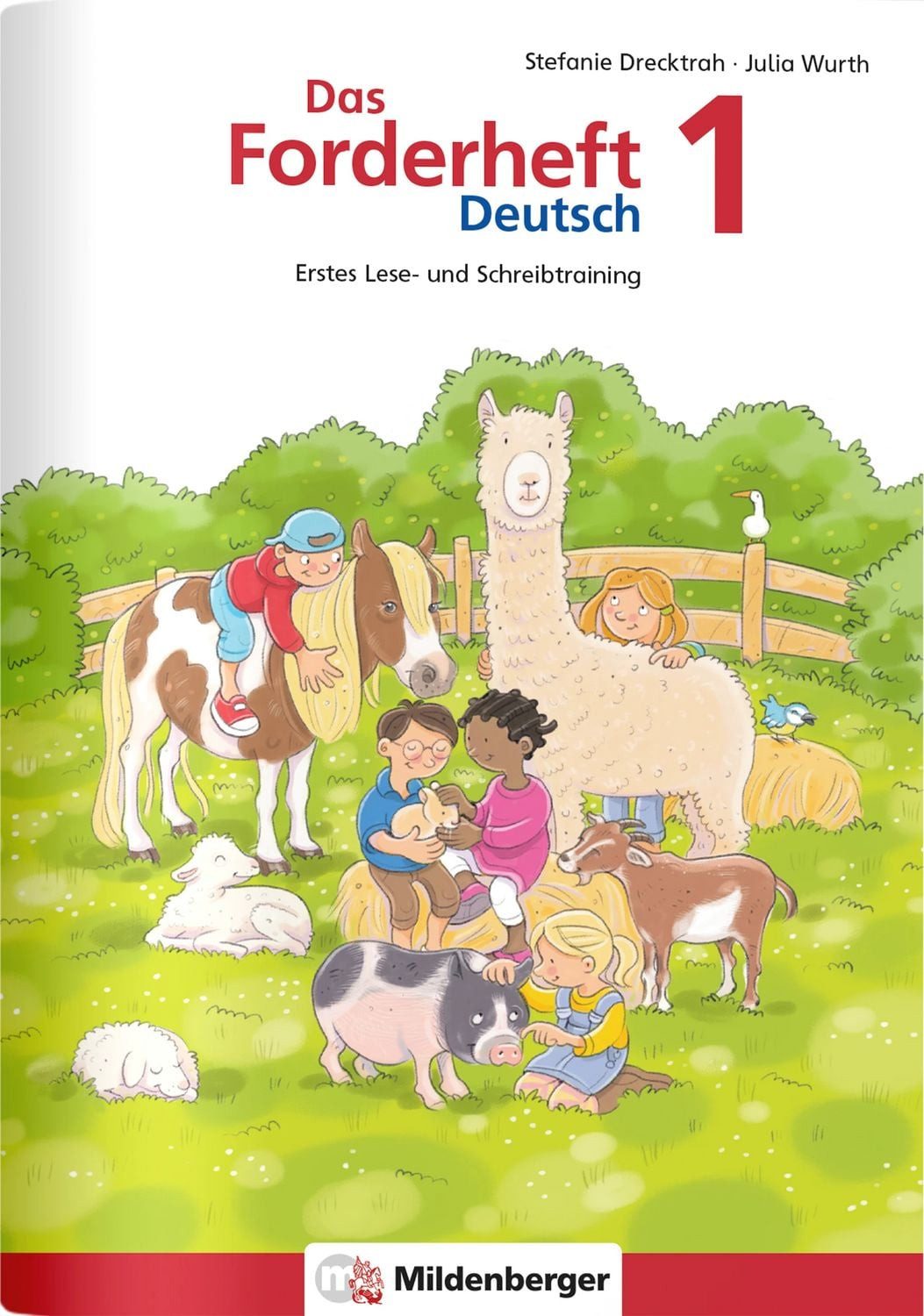 Das Forderheft Deutsch 1 / Stefanie Drecktrah, Julia Wurth