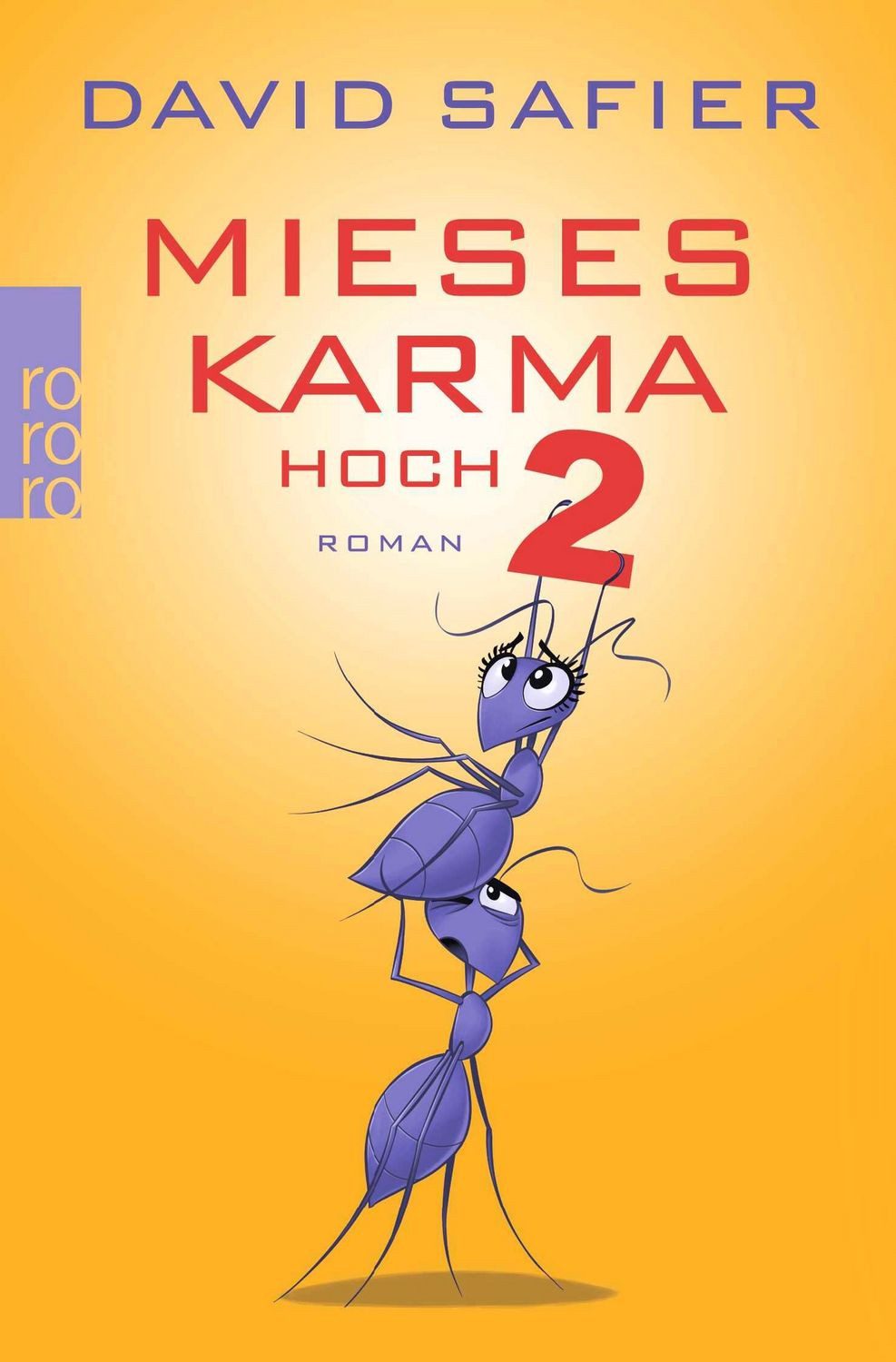 Mieses Karma hoch 2 / Mieses Karma Band 2 / David Safier