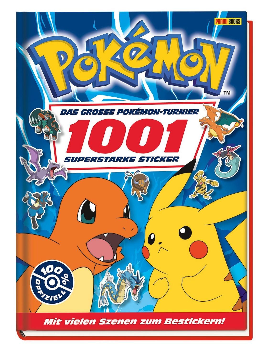 Das große Pokémon-Turnier: 1001 superstarke Sticker / Pokémon, Panini