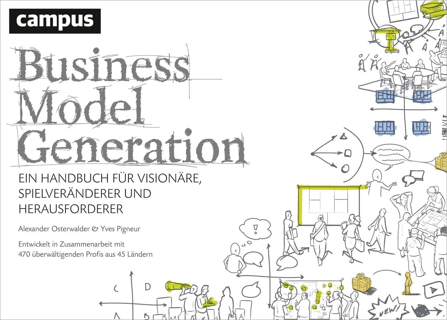 Sachbuch Business Model Generation Ein Handbuch für Visionäre, Spielveränderer Alexander Osterwalder, Yves Pigneur