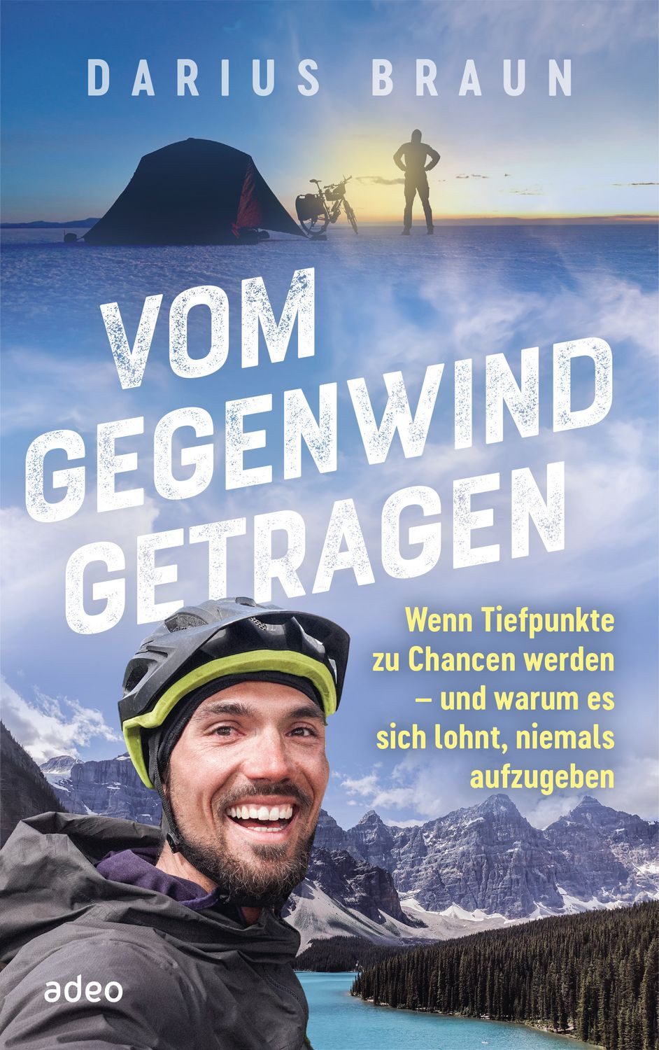 Vom Gegenwind getragen Wenn Tiefpunkte zu Chancen werden – und warum e / Darius Braun