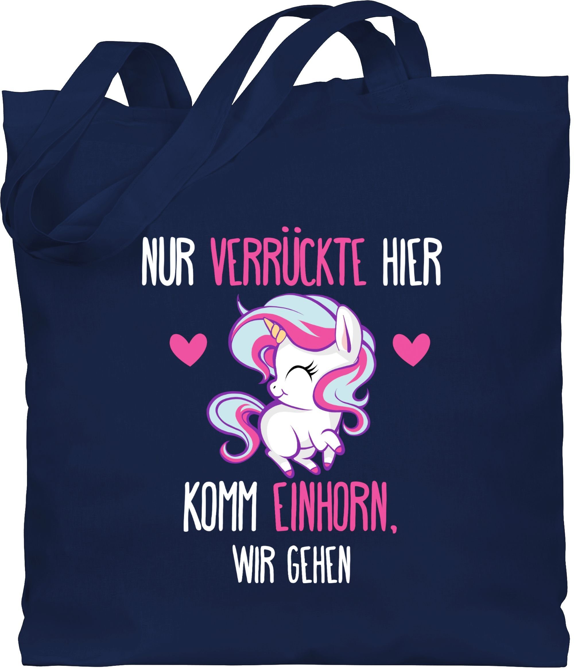 Shirtracer Umhängetasche »Nur Verrückte hier komm Einhorn, wir gehen weiß Sprüche