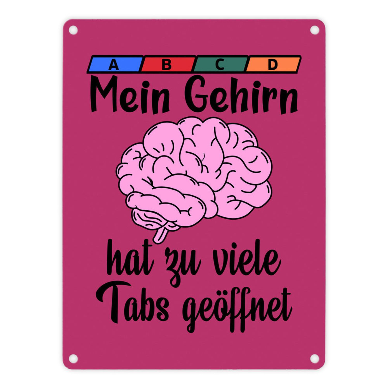 Metallschild Überforderung Metallschild in 15x20 cm rot Mein Gehirn hat zu viele