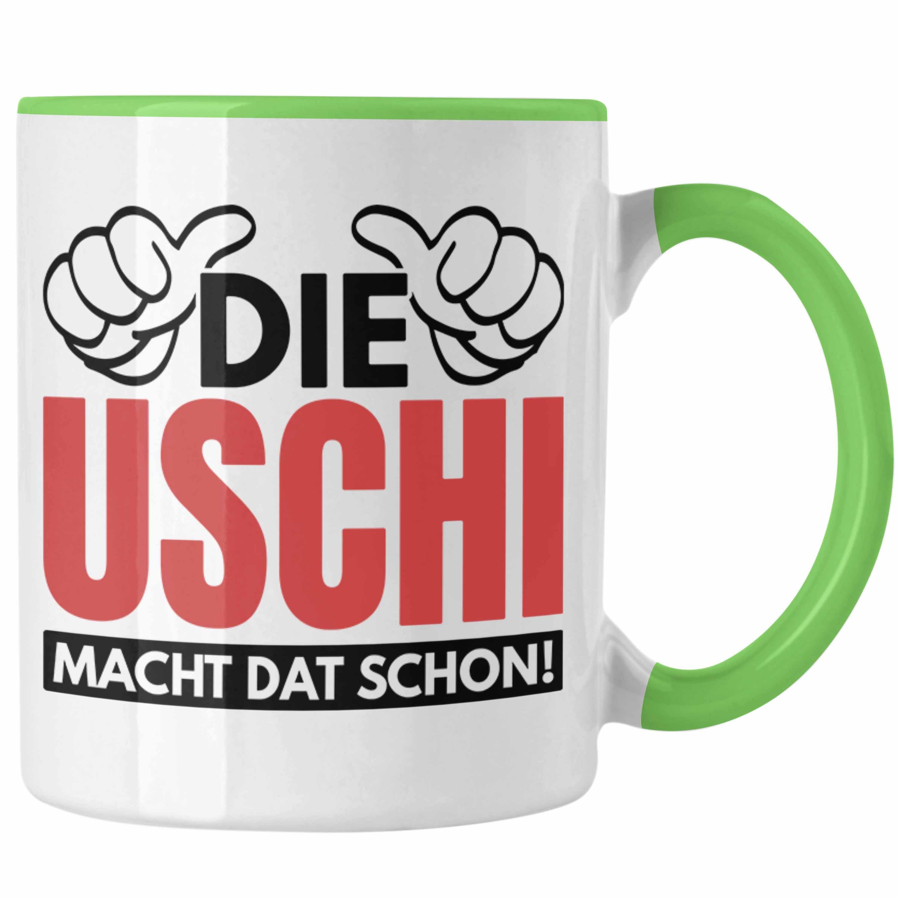 Die Spruch Lustige - Uschi Dat Tasse Geschenk Uschi Grün Trendation Spitzname Schon Ruhrpott Tasse Trendation Macht