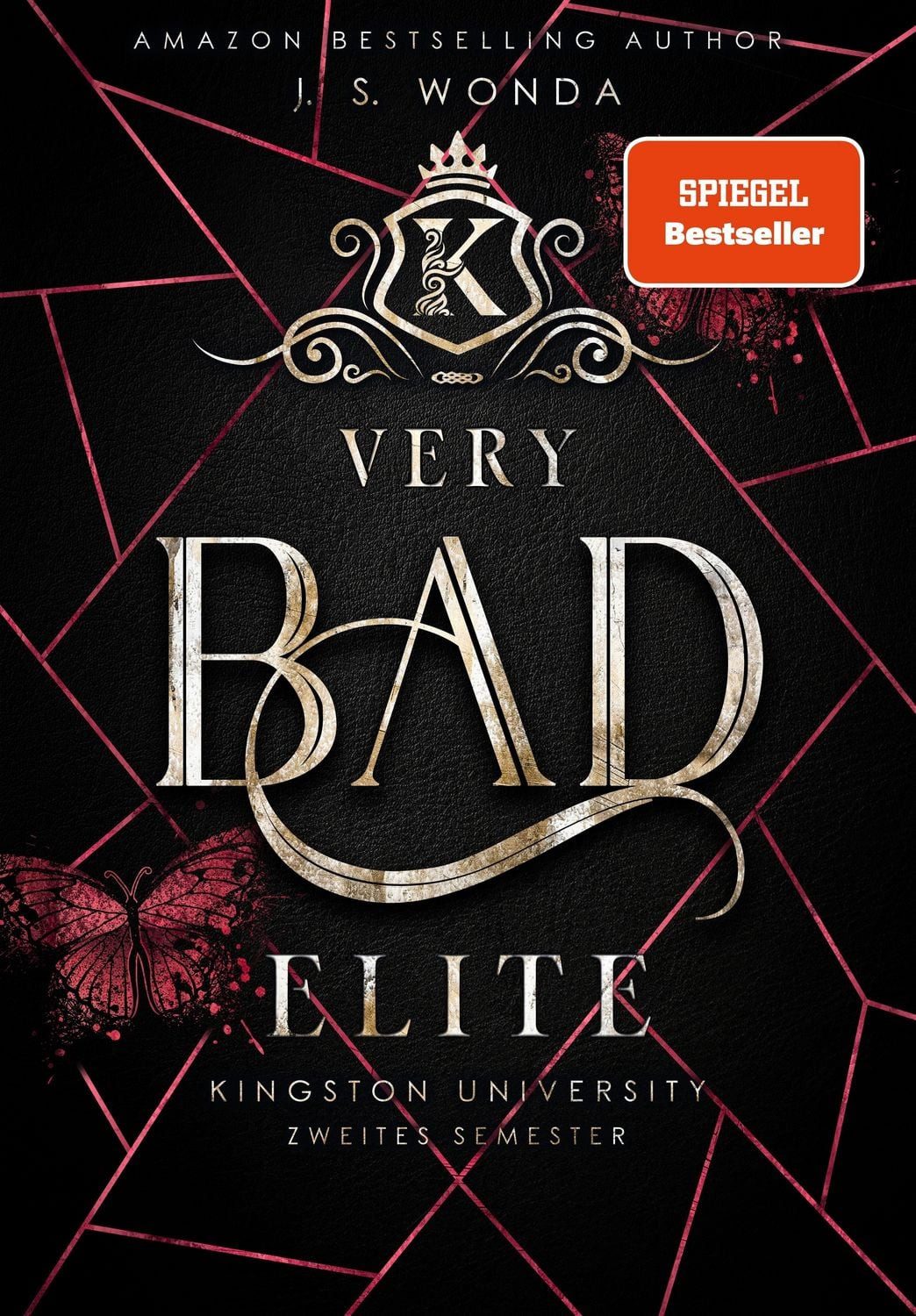 Very Bad Elite Kingston University, 2. Semester (Band 2) / J. S. Wonda, Kingston University, 2. Semester (Band 2)