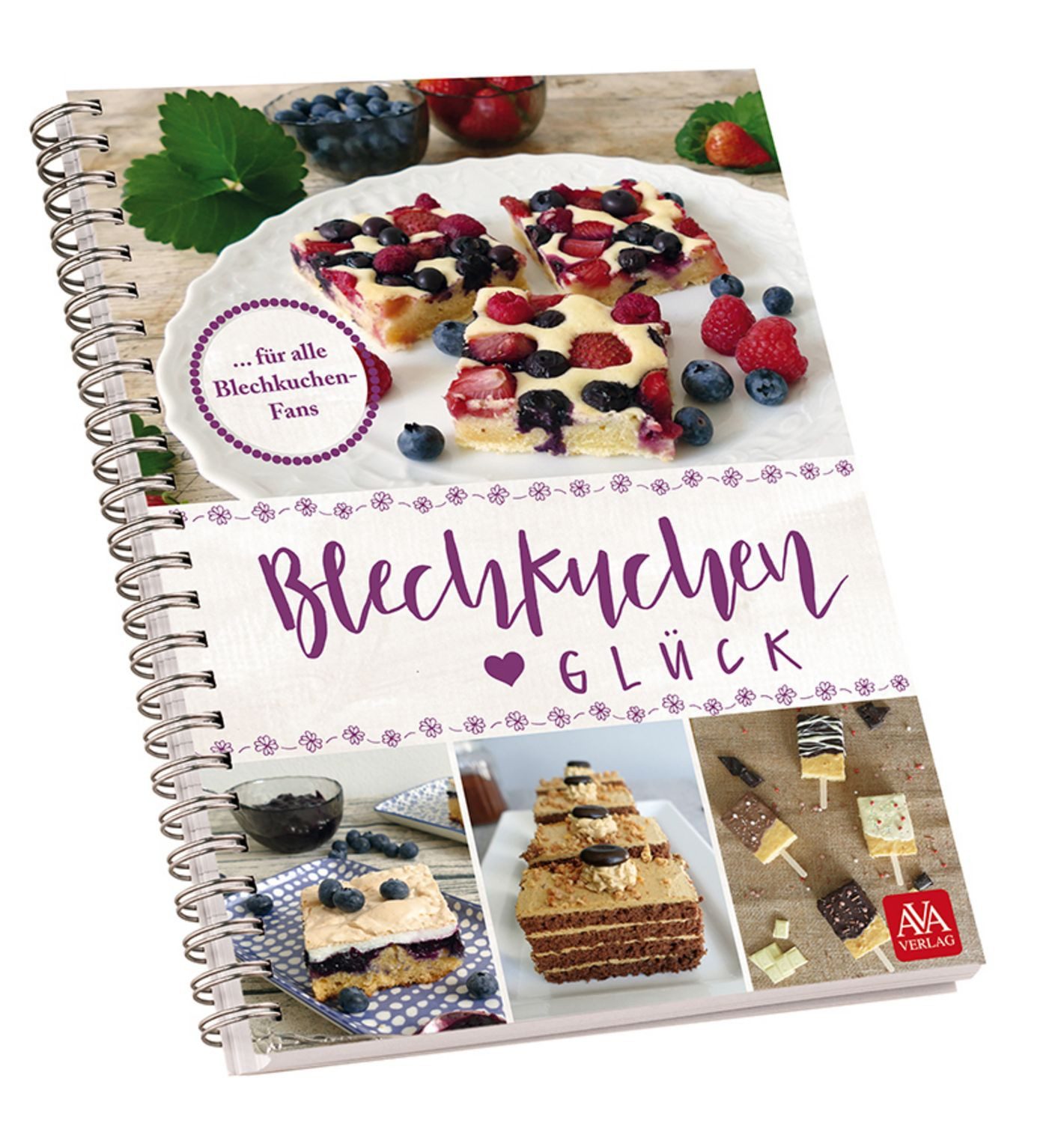 Blechkuchen-Glück / AVA-Verlag Allgäu GmbH