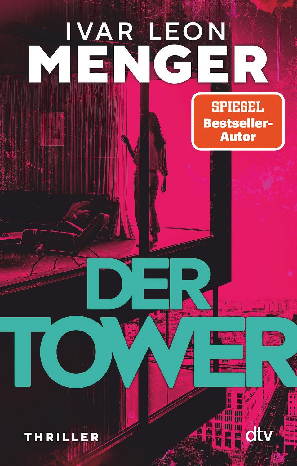 Der Tower / Ivar Leon Menger