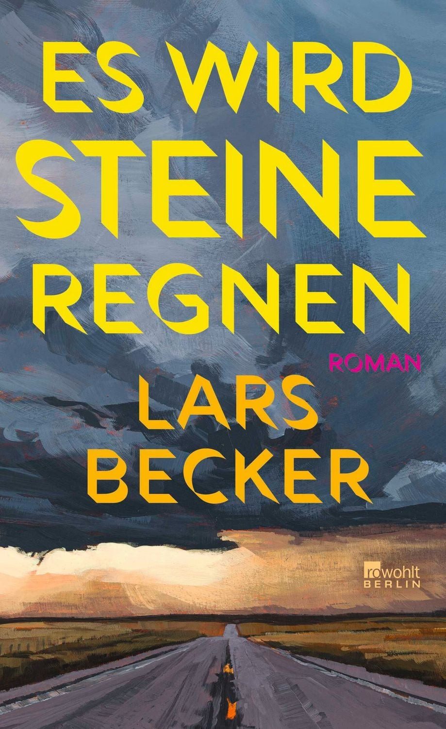 Es wird Steine regnen / Lars Becker