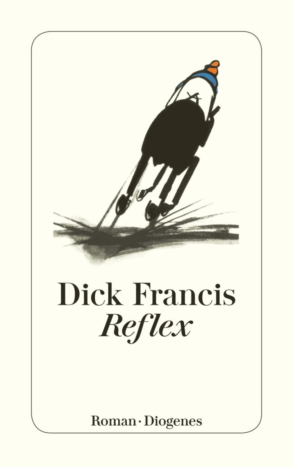 Reflex / Dick Francis