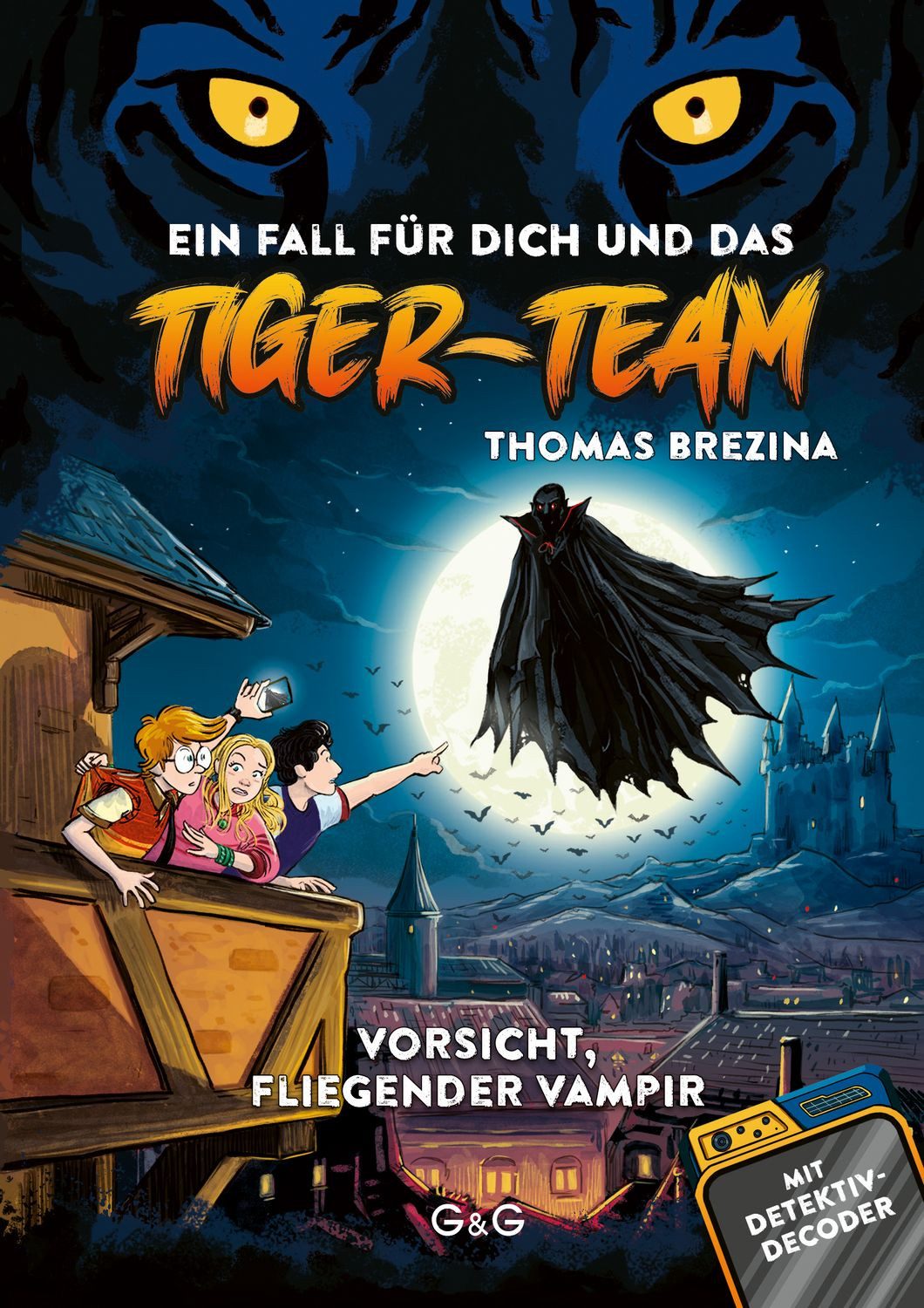 Tiger-Team – Vorsicht, fliegender Vampir / Thomas Brezina