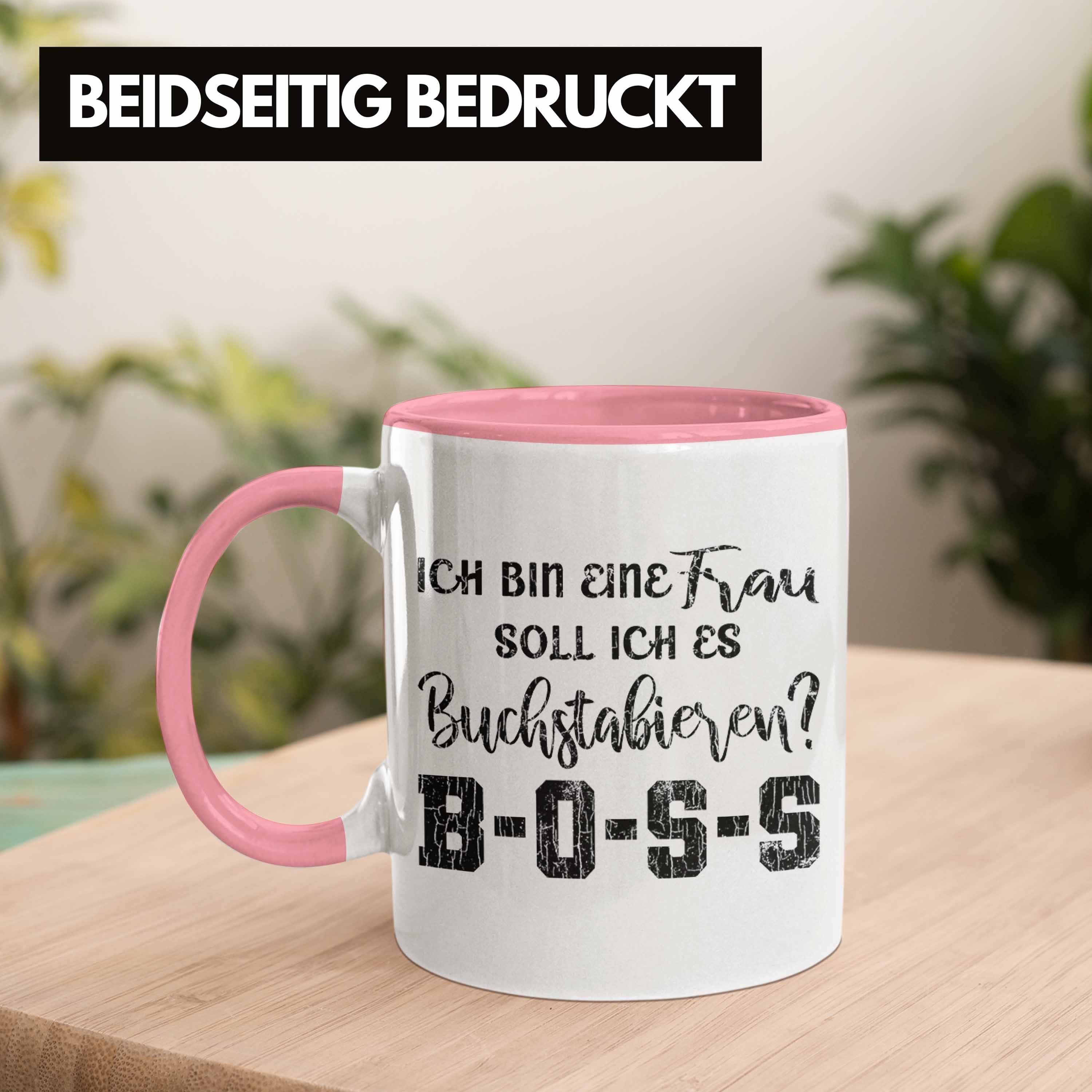 Frauen Tasse Rosa Tasse Spruch mit Boss - Sprüche Trendation Lustige Spruch Frau Trendation Mama Geschenk Kaffeetasse