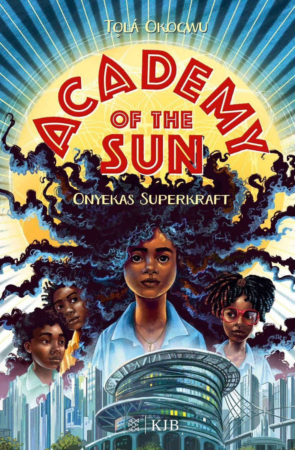 Academy of the Sun – Onyekas Superkraft / Tọlá Okogwu