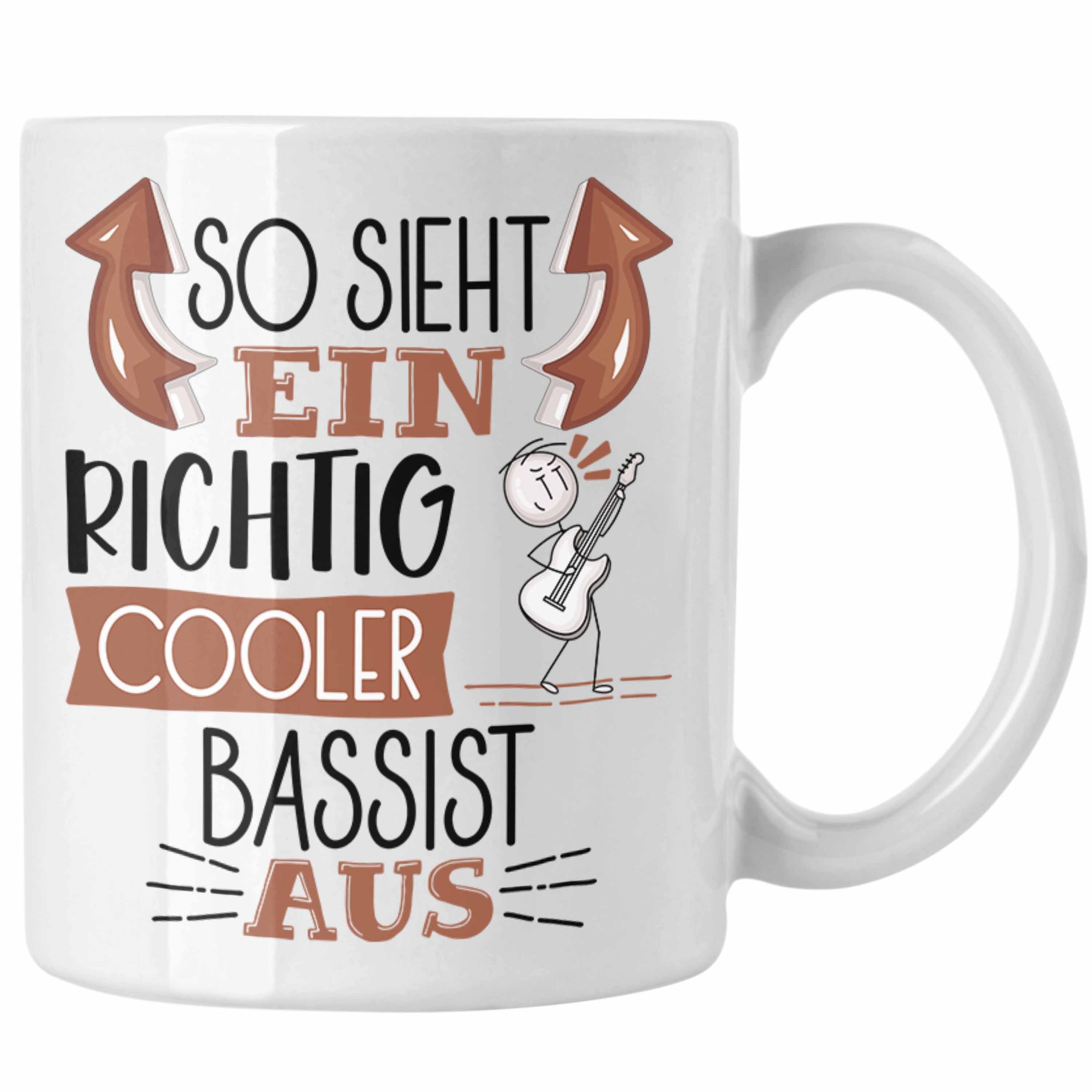 Trendation Tasse So Sieht Ein Richtig Cooler Bassist Aus Tasse Geschenk für Bassist Geb Weiss
