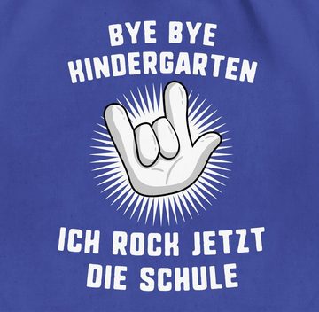 Shirtracer Turnbeutel Bye Bye Kindergarten Ich rock jetzt die Schule Hand, Schulanfang & Einschulung Geschenk Turnbeutel