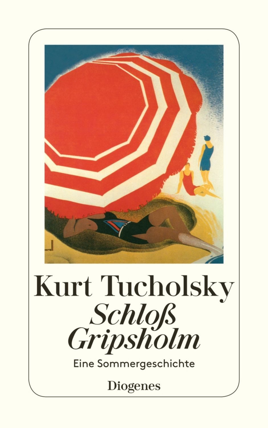 Schloß Gripsholm / Kurt Tucholsky, Eine Sommergeschichte