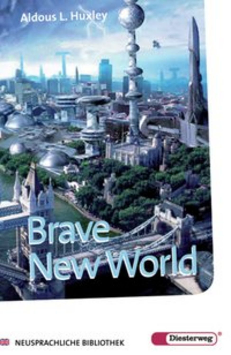 Brave New World / Aldous Huxley