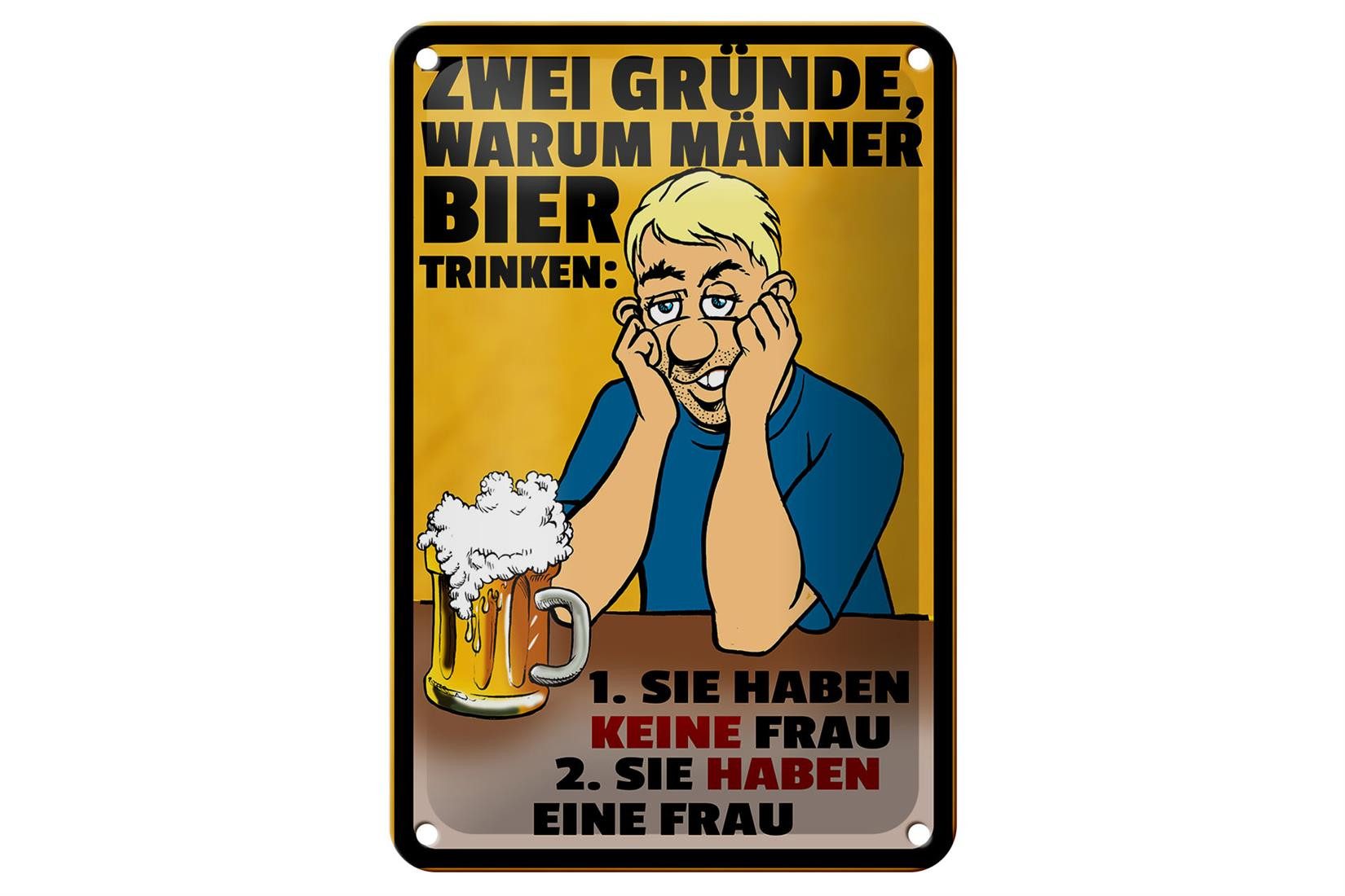 Femer GmbH Metallschild Spruch 12x18cm Gründe warum Männer Bier trinken, (1 St), gewölbte Oberfläche, abgerundete Ecken, umgeschlagene Kanten